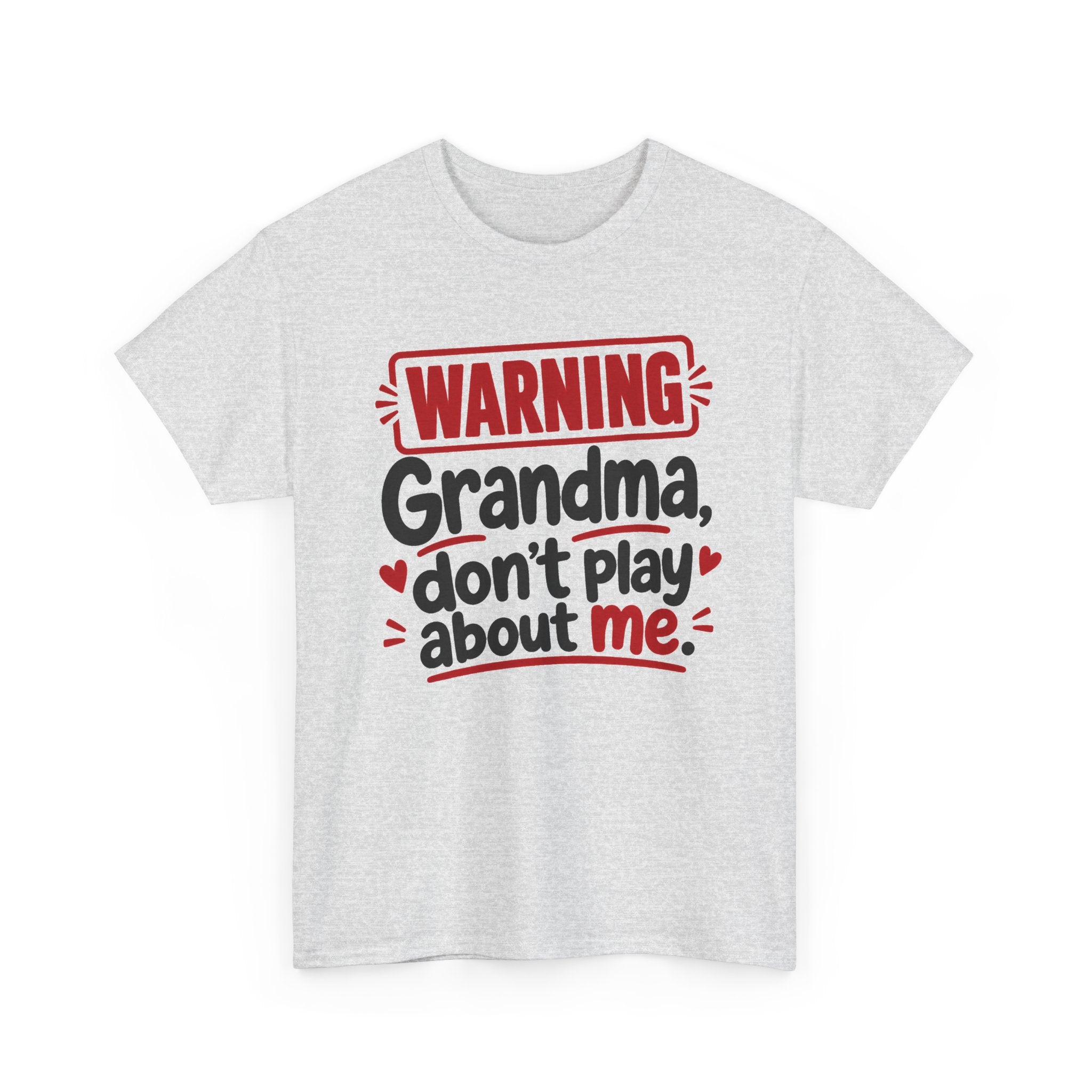 Grandma Don't Play About Me － Adult Parent Child T-shirt