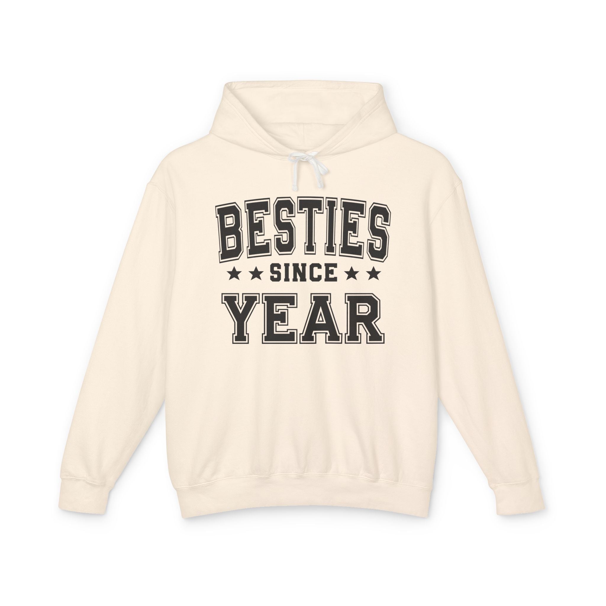 Besties Since (Personalized Date) — Friendship Milestone Hoodie