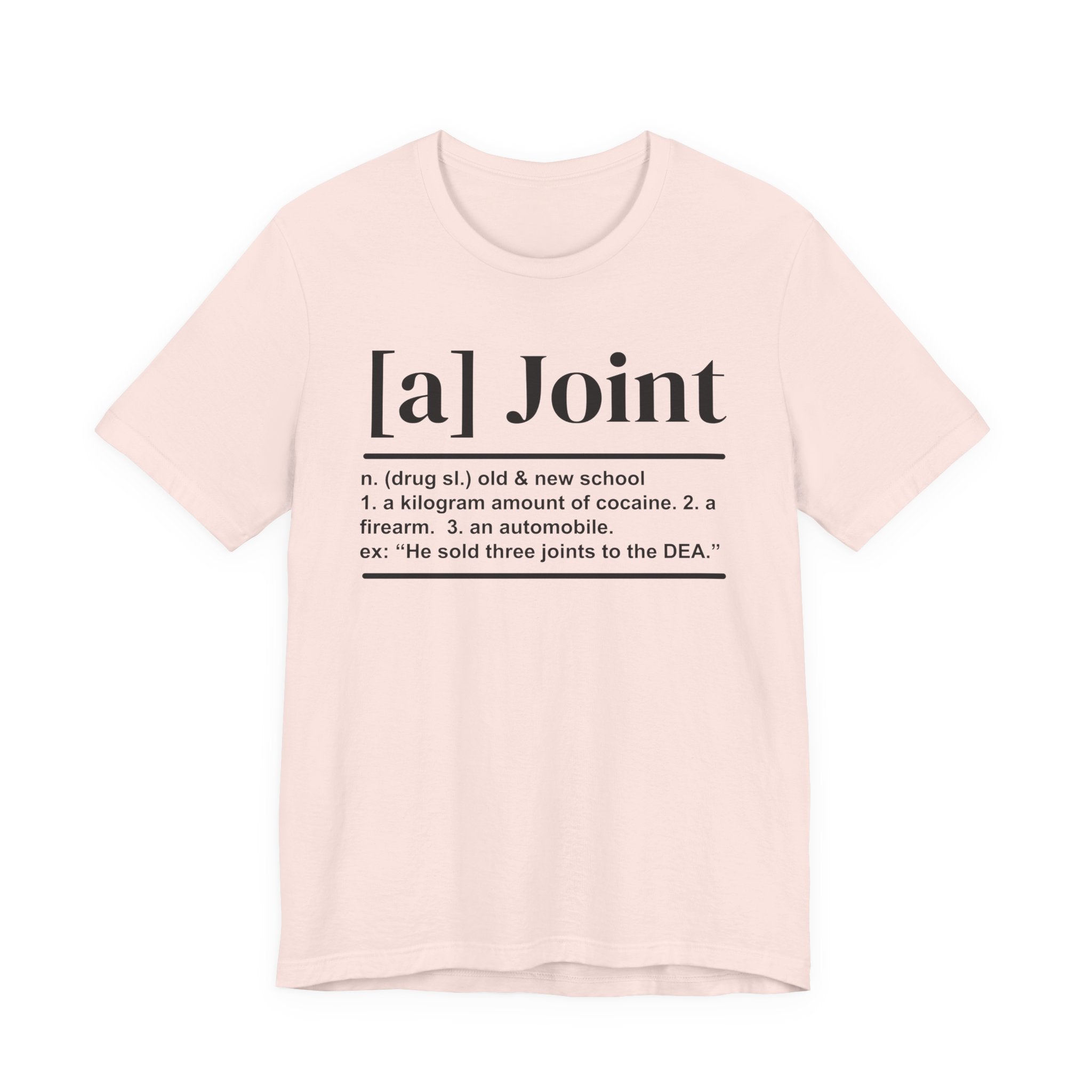 A Joint T-shirt