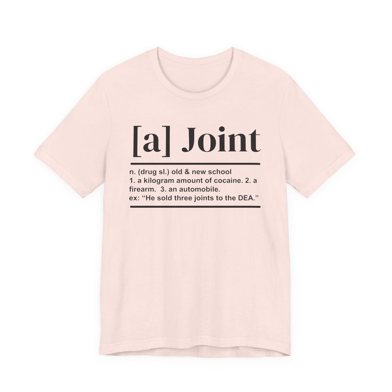 A Joint T-Shirt