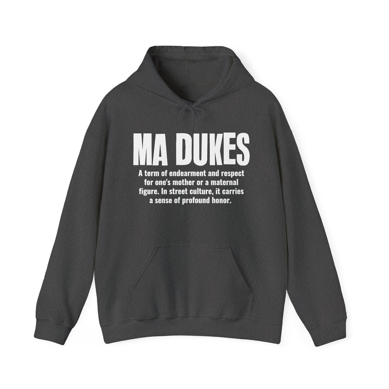 Ma Dukes — Mother Slang Definition Hoodie