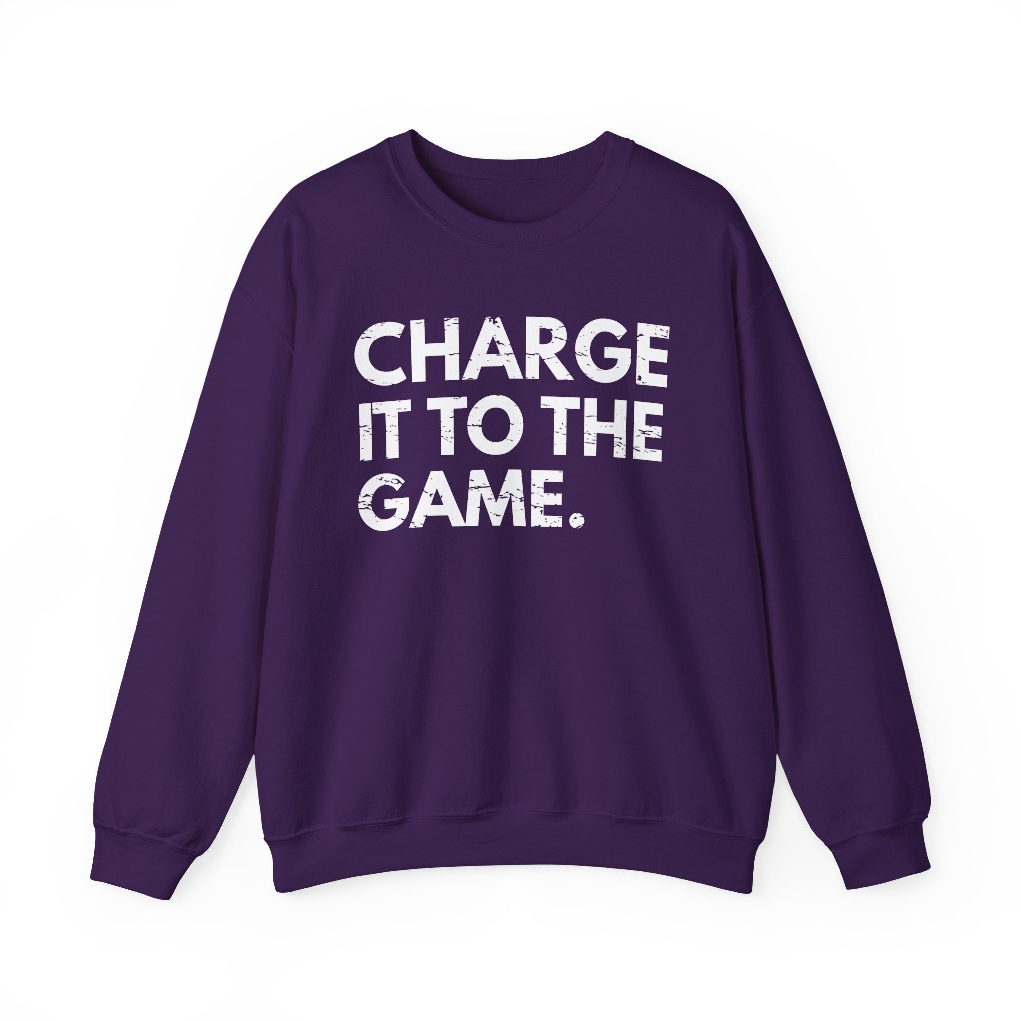 Charge It To The Game — Sweatshirt