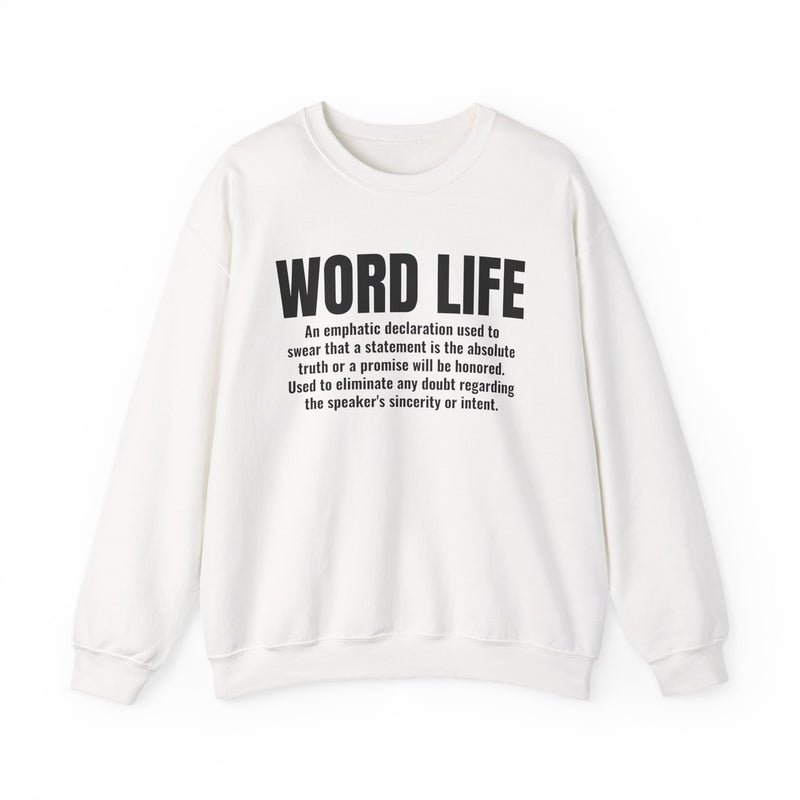 Word Life — Old School Slang Definition Sweatshirt