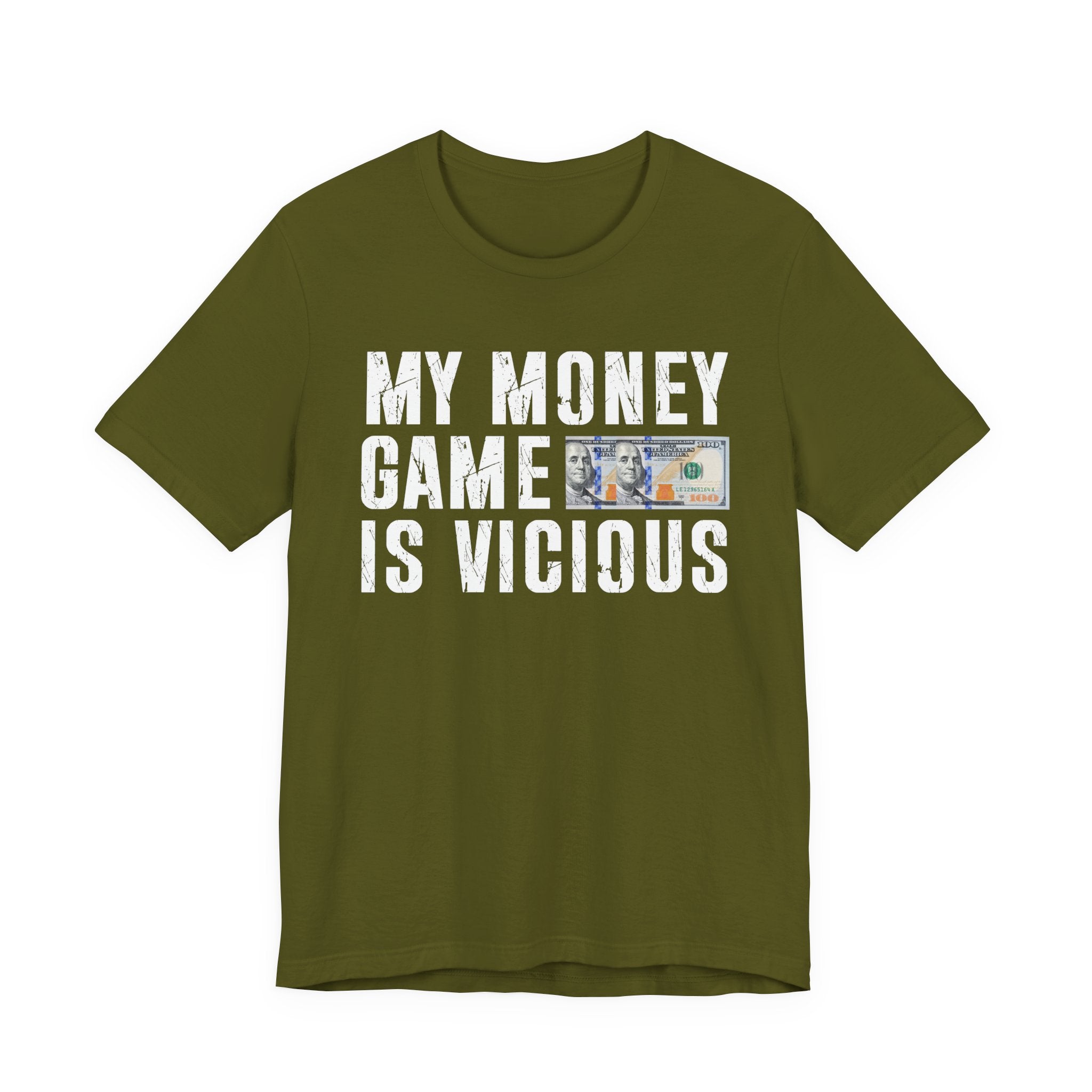 My Money Game Is Vicious - T-shirt