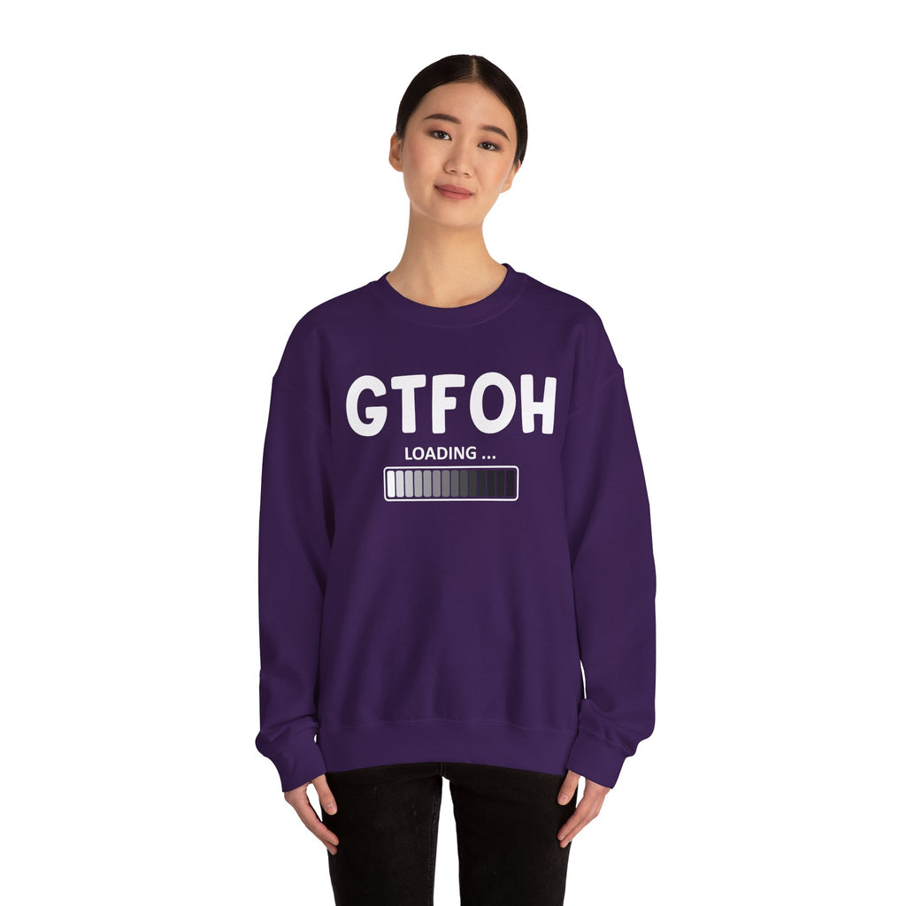GTFOH Loading - Sweatshirt