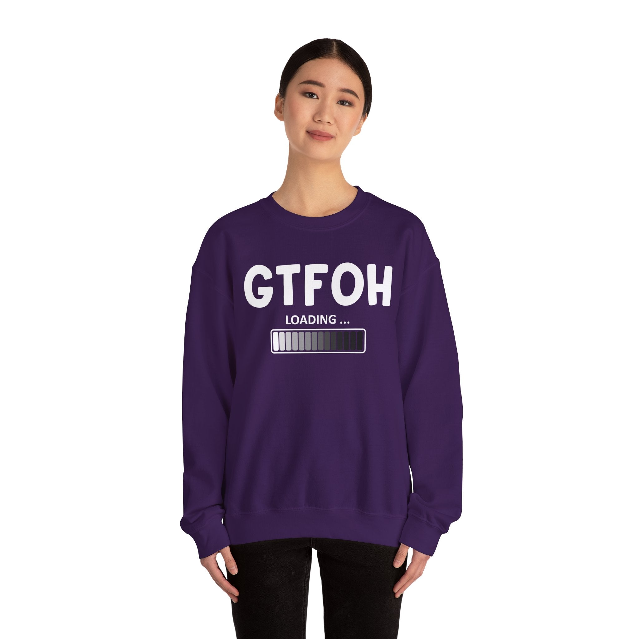 GTFOH Loading - Sweatshirt