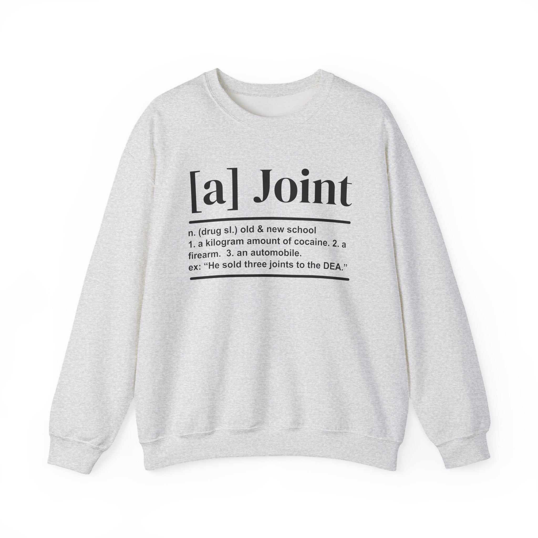A Joint - Sweatshirt