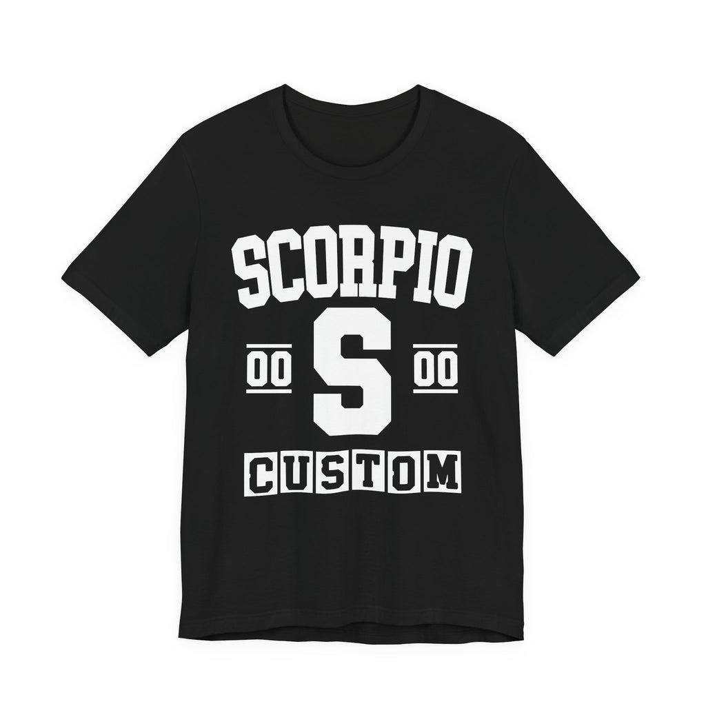 Custom Scorpio Varsity Tee Shirt — Customize Birthday Day/Month/Year - Customize Season/nation/Society