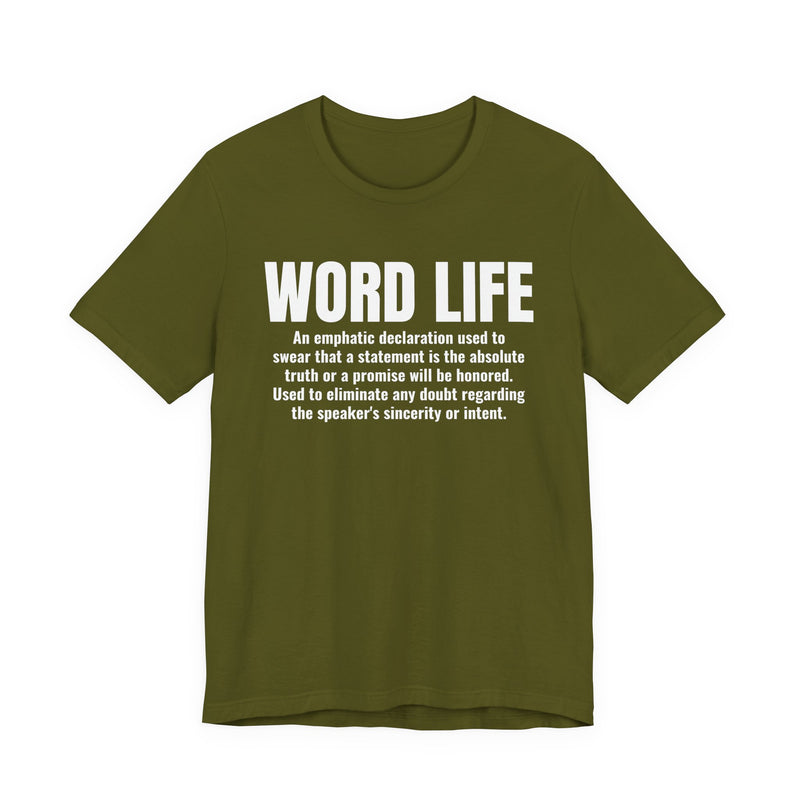Word Life — Old School Slang Definition T-Shirt