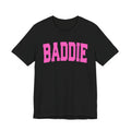 Baddie - Pink Varsity Statement T-Shirt