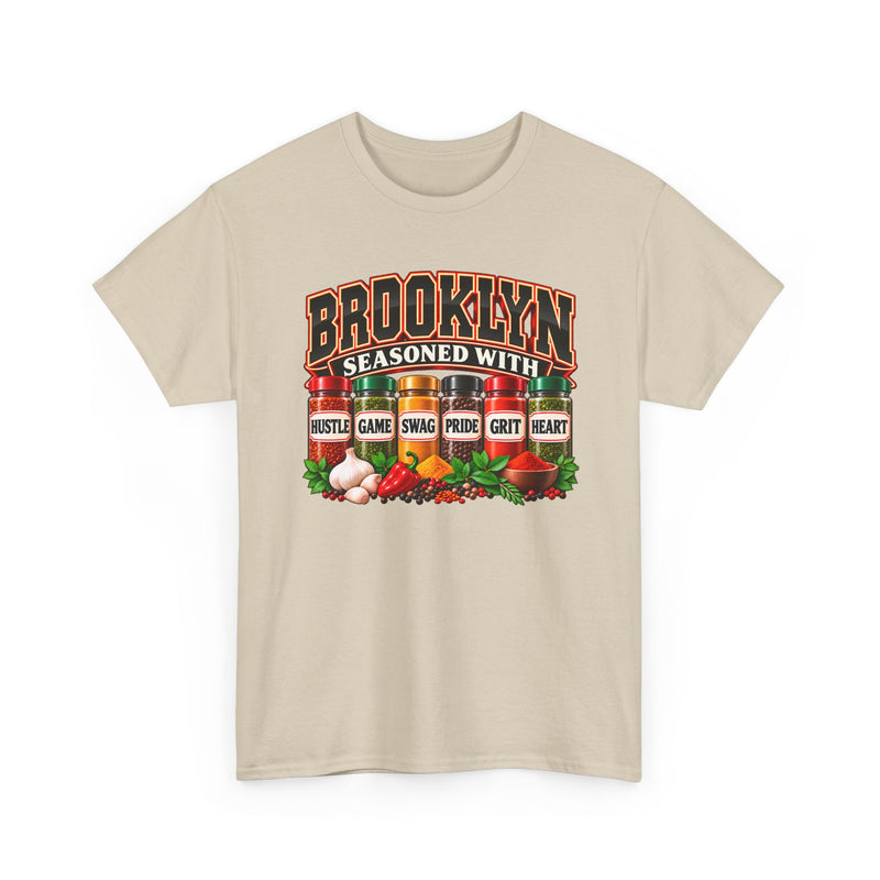 Brooklyn Seasoned With Hustle Game Swag Pride Grit Heart － T-Shirt