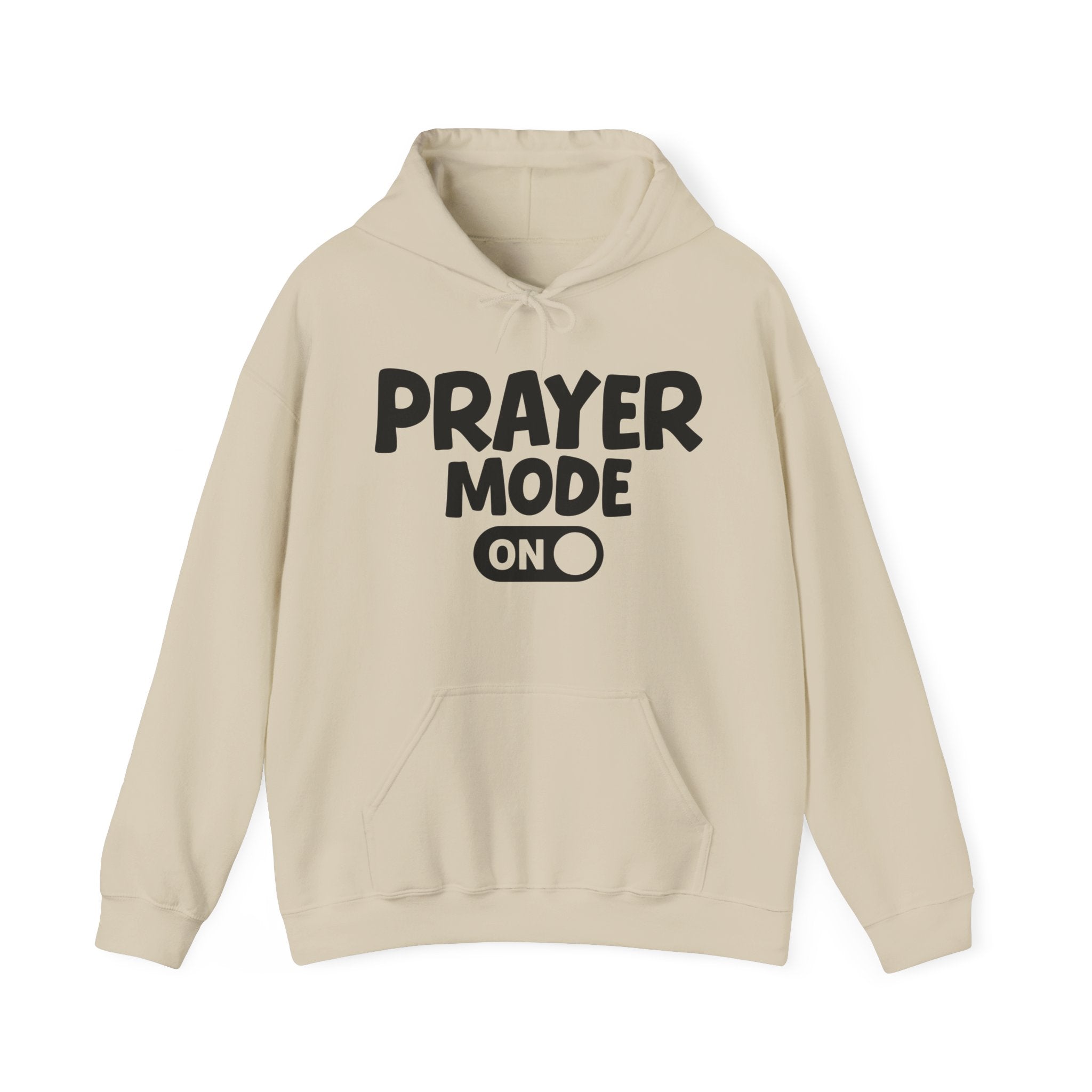Prayer Mode On — Motivational Positive Graphic Hoodie
