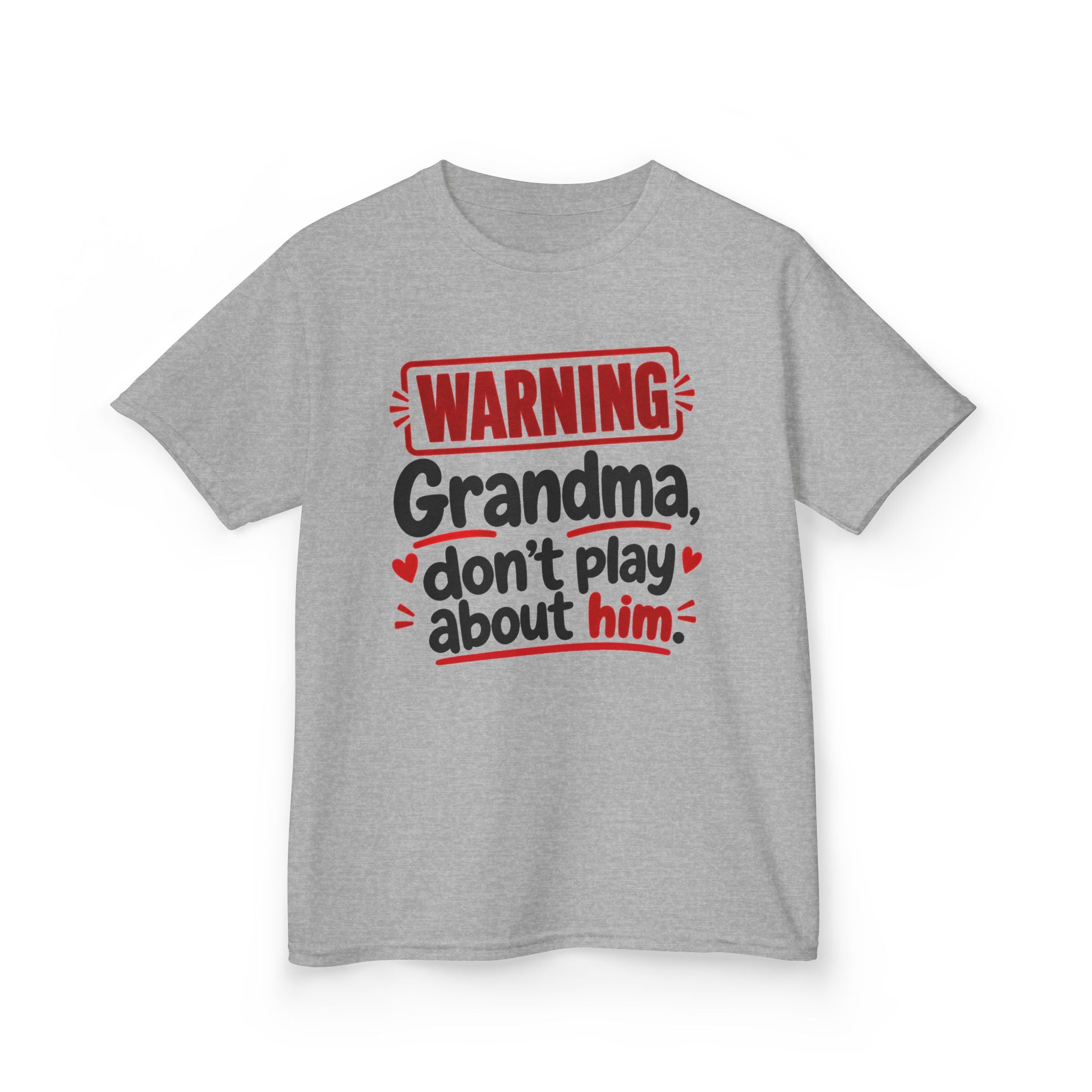 Grandma, Don't Play About Him — Youth Parent Child T-shirt