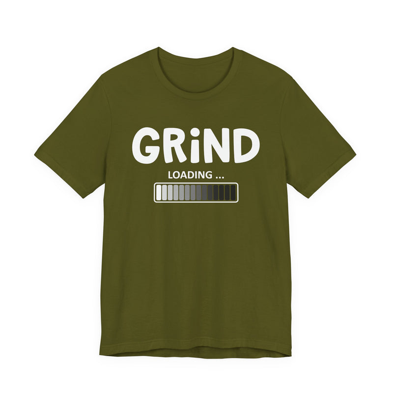 Grind Loading - T-Shirt
