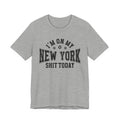 I'm On My New York Shit Today (Bullet Holes) T-shirt