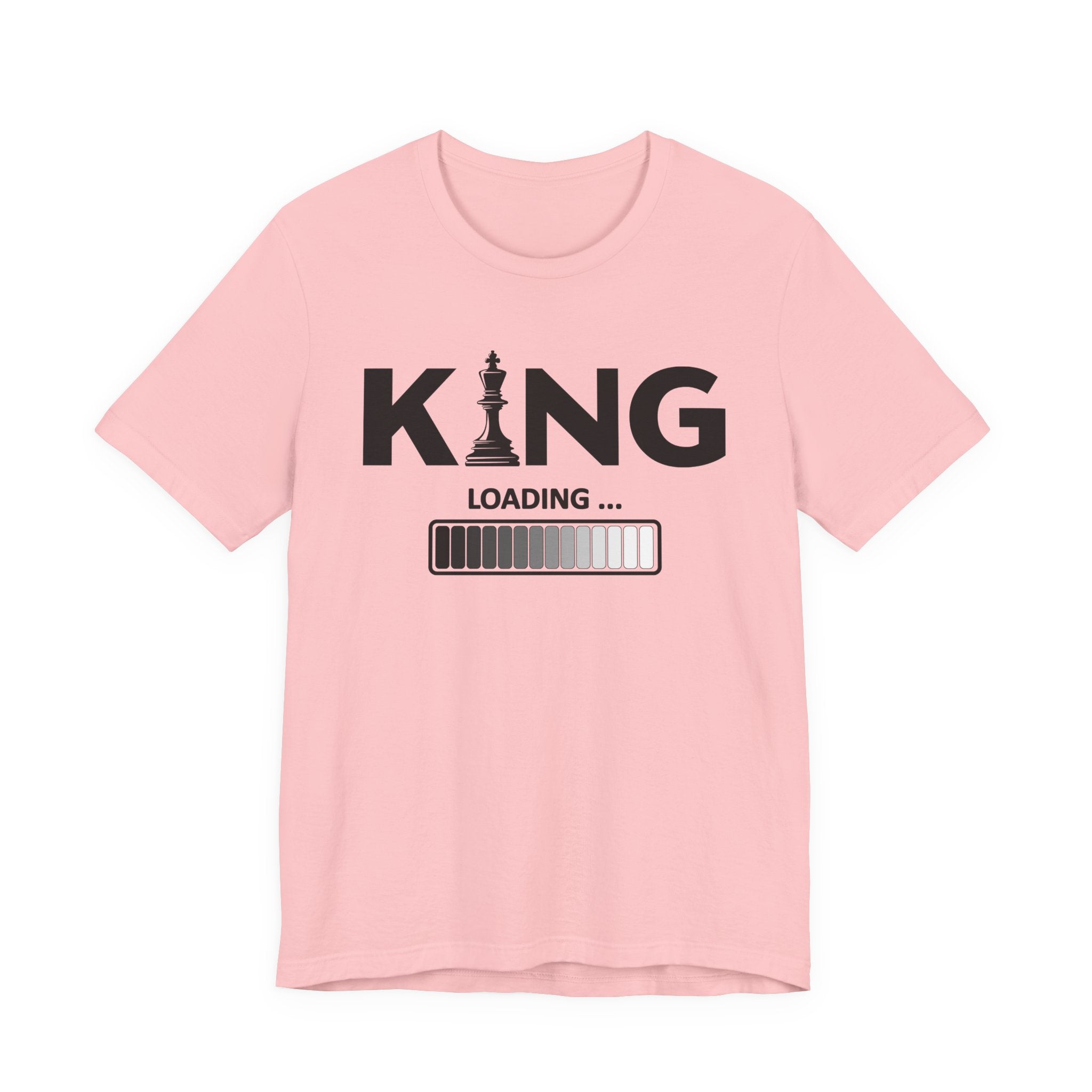 King Loading —T-Shirt
