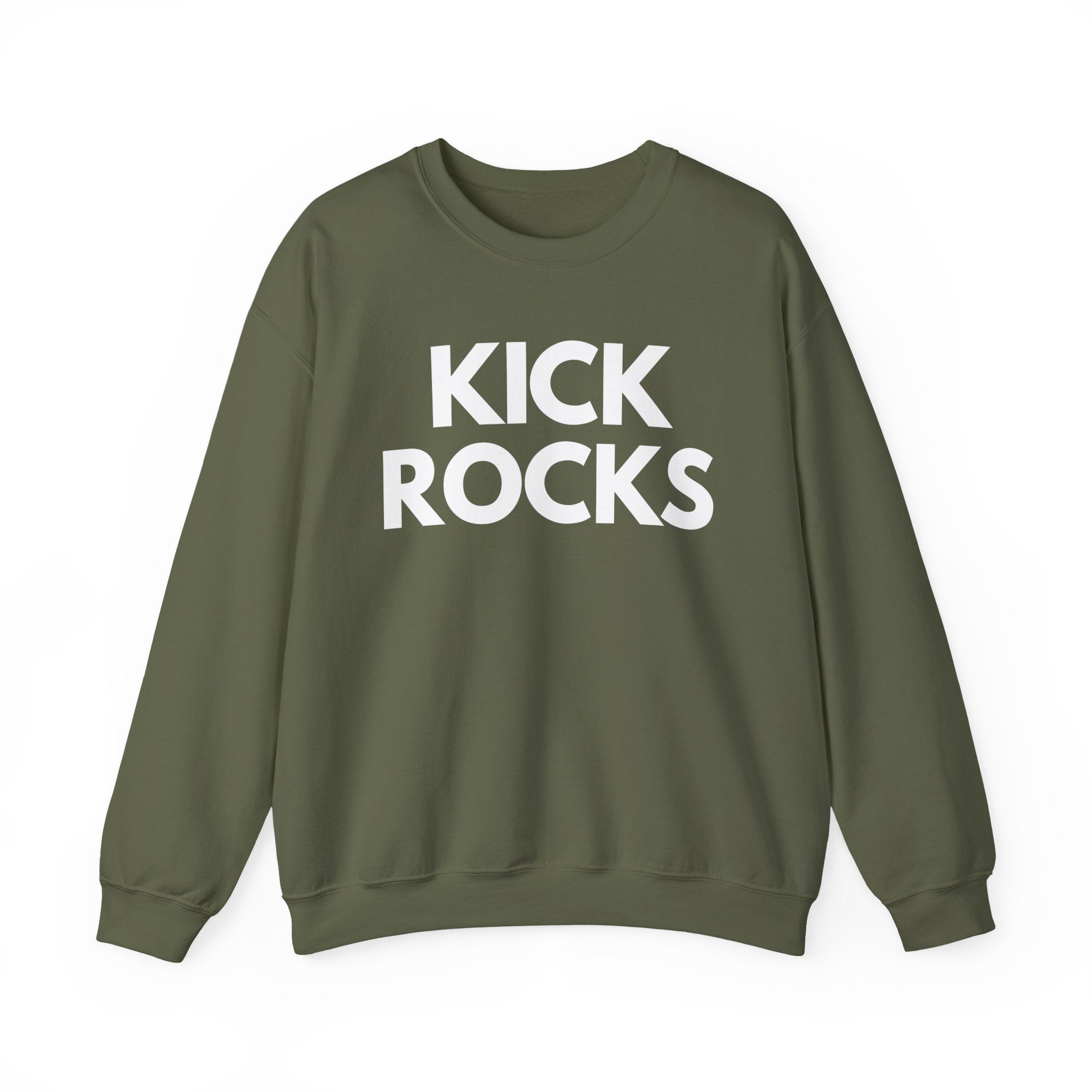 Kick Rocks Sweatshirt