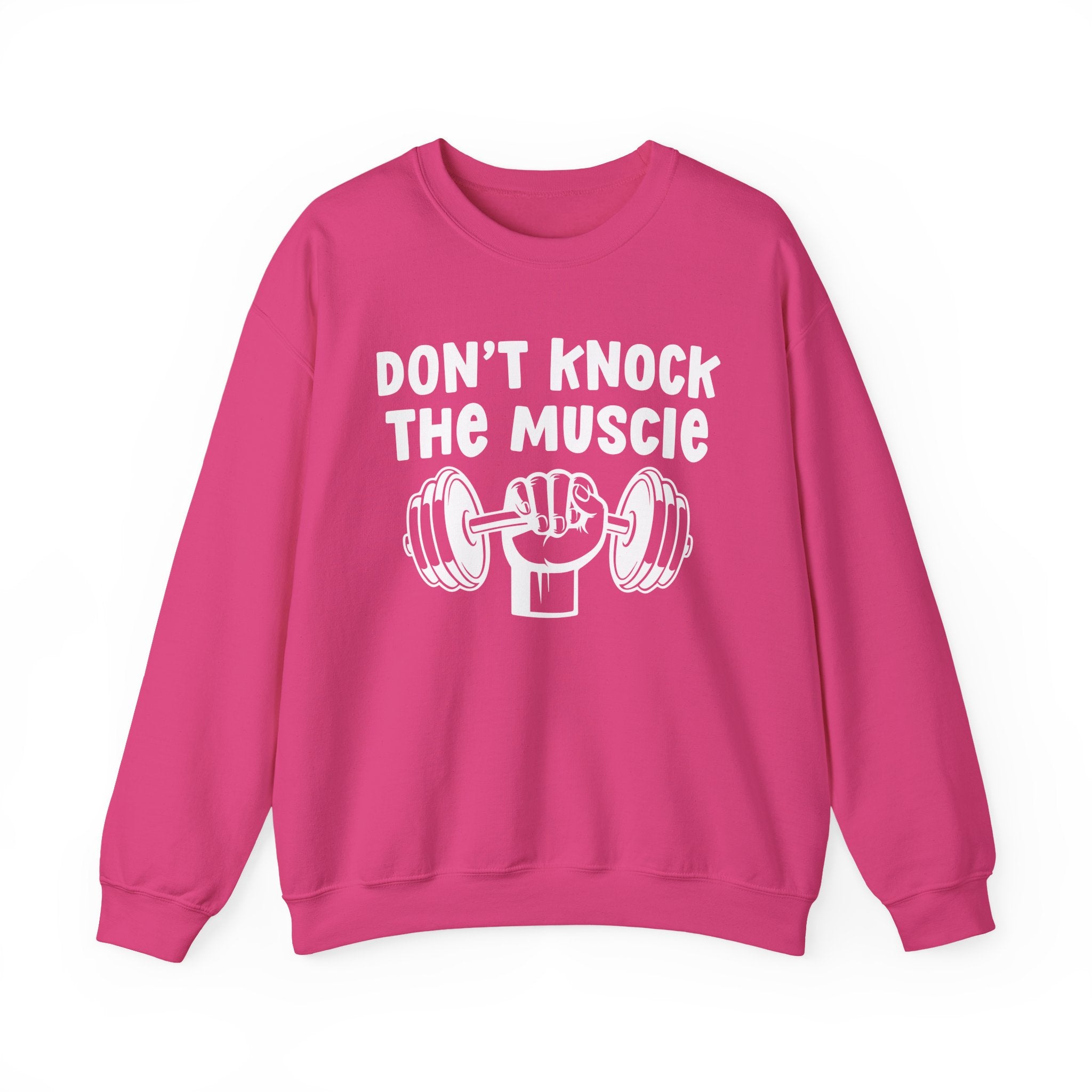 Don't Knock The Muscle － Sweatshirt
