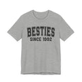 Besties Personalization T-Shirt - Add Your Special "Since Date"