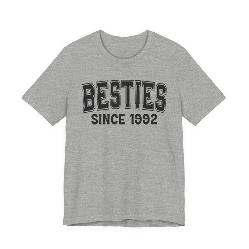 Besties Personalization T-Shirt — Add Your Special "Since Date"