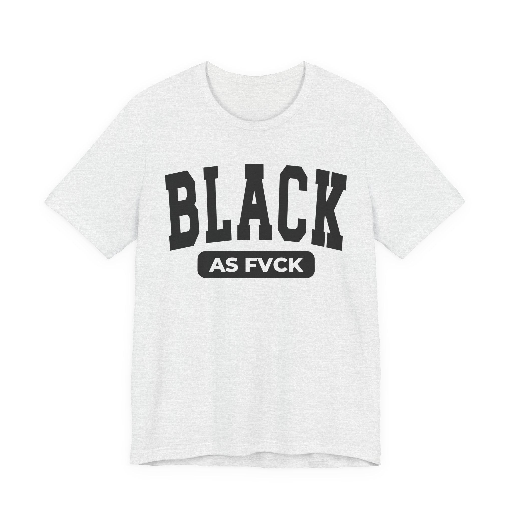 Black As Fvck Tee Shirt