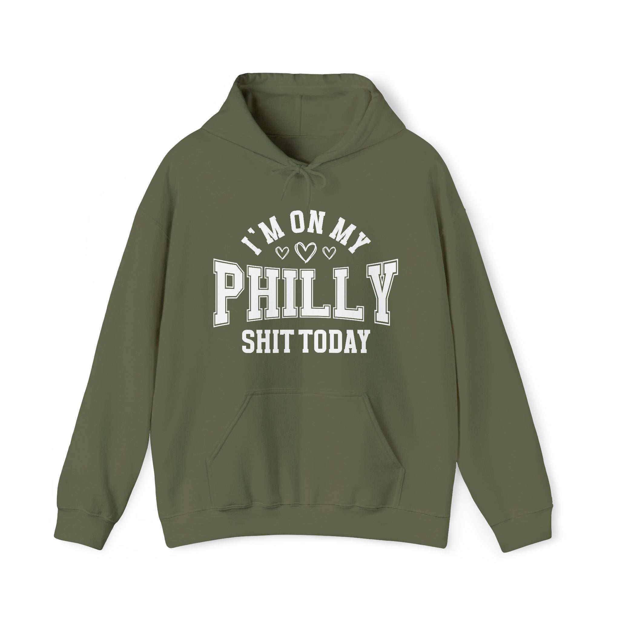 I'm On My Philly Shit Today (Hearts) - Hoodie