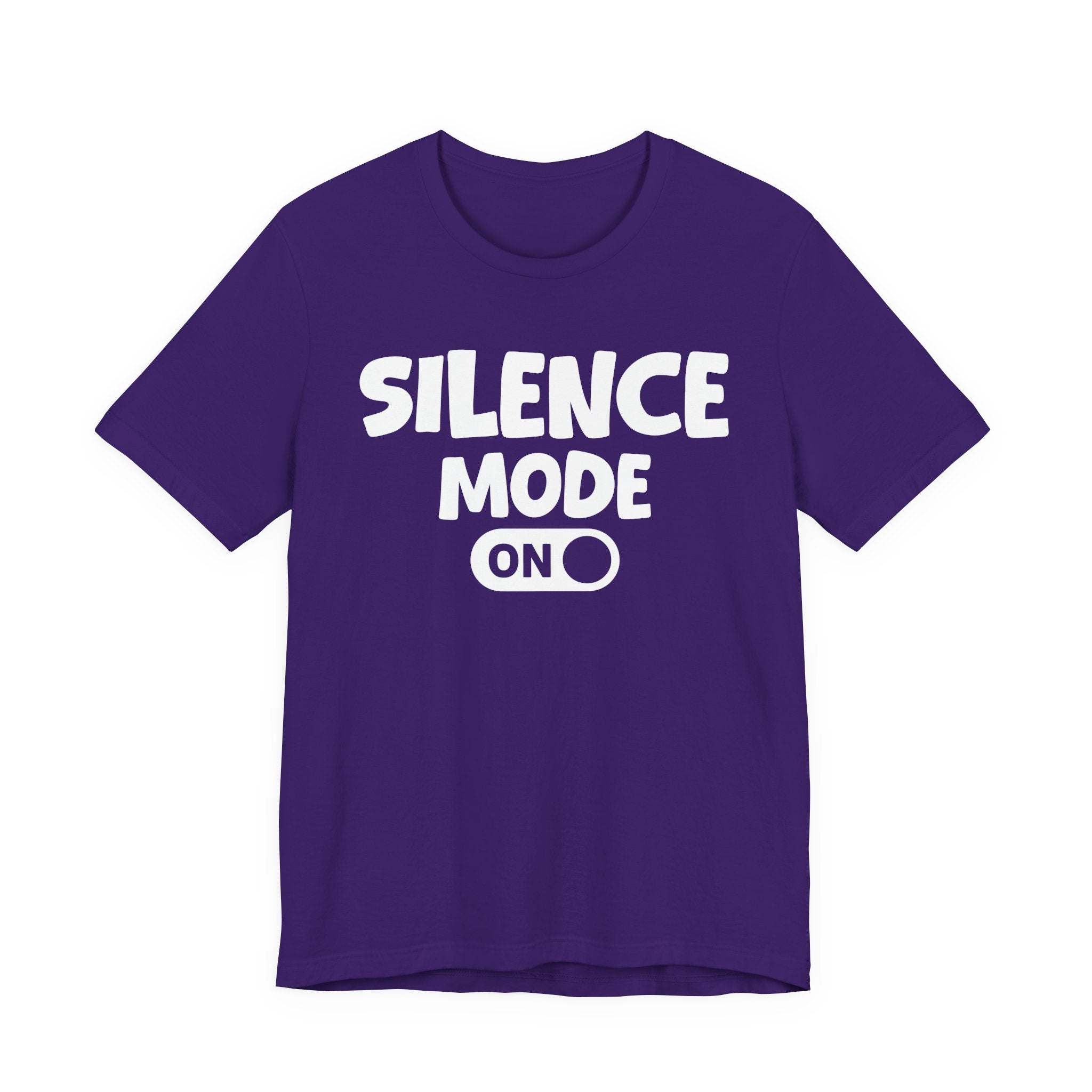 Silence Mode On — Motivational Positive Graphic Tee