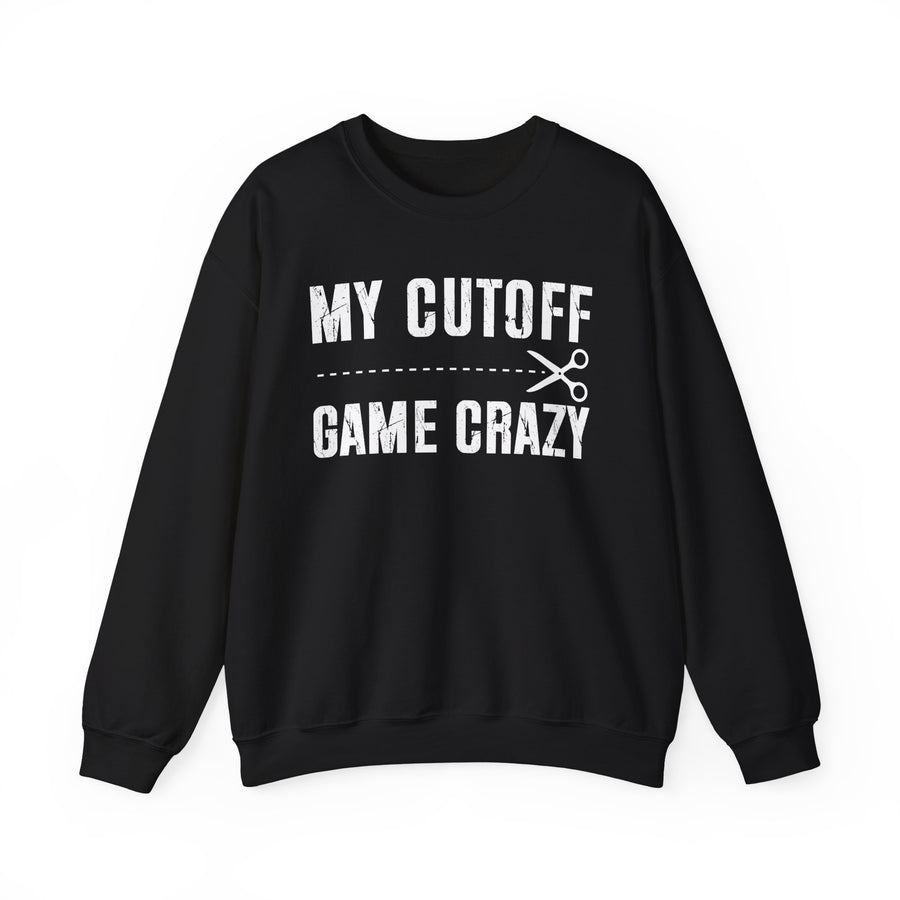 Black sweatshirt with white collegiate lettering reading MY CUTOFF GAME CRAZY, front flat-lay view.