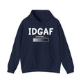 IDGAF Loading - Hoodie