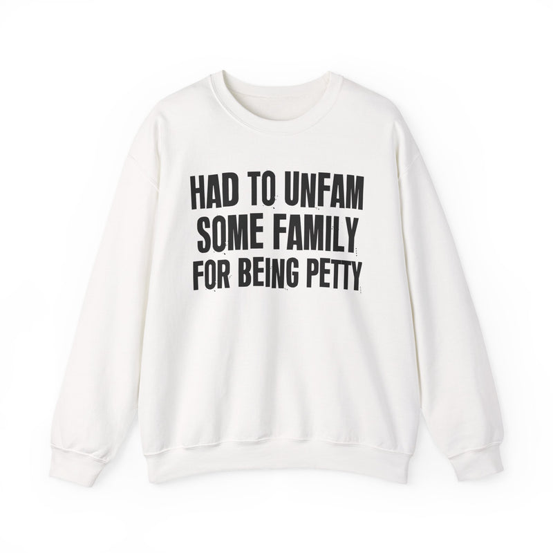 Had To Unfam Some Family For Being Petty