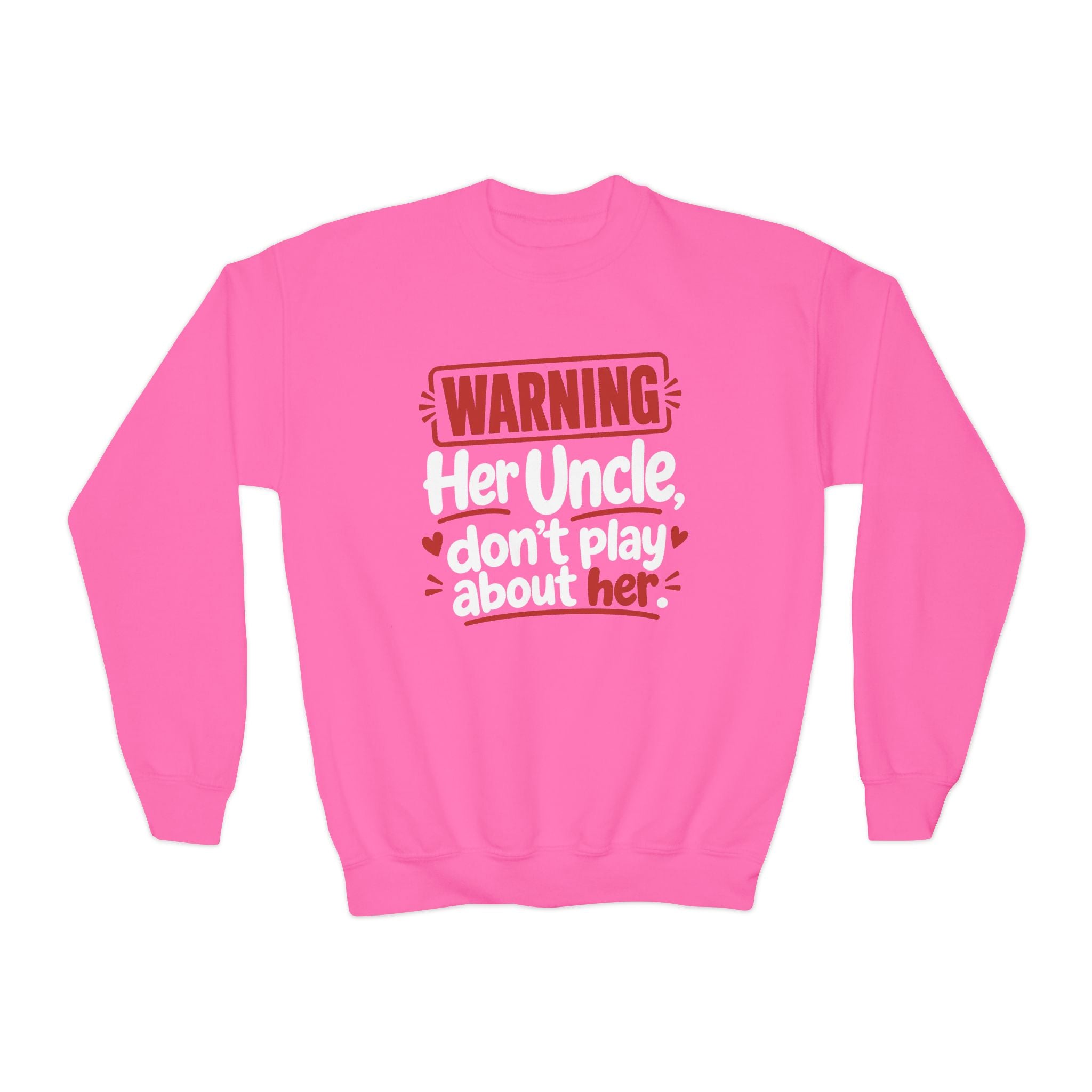 Her Uncle, Don’t Play About Her — Youth Parent-Child Sweatshirt