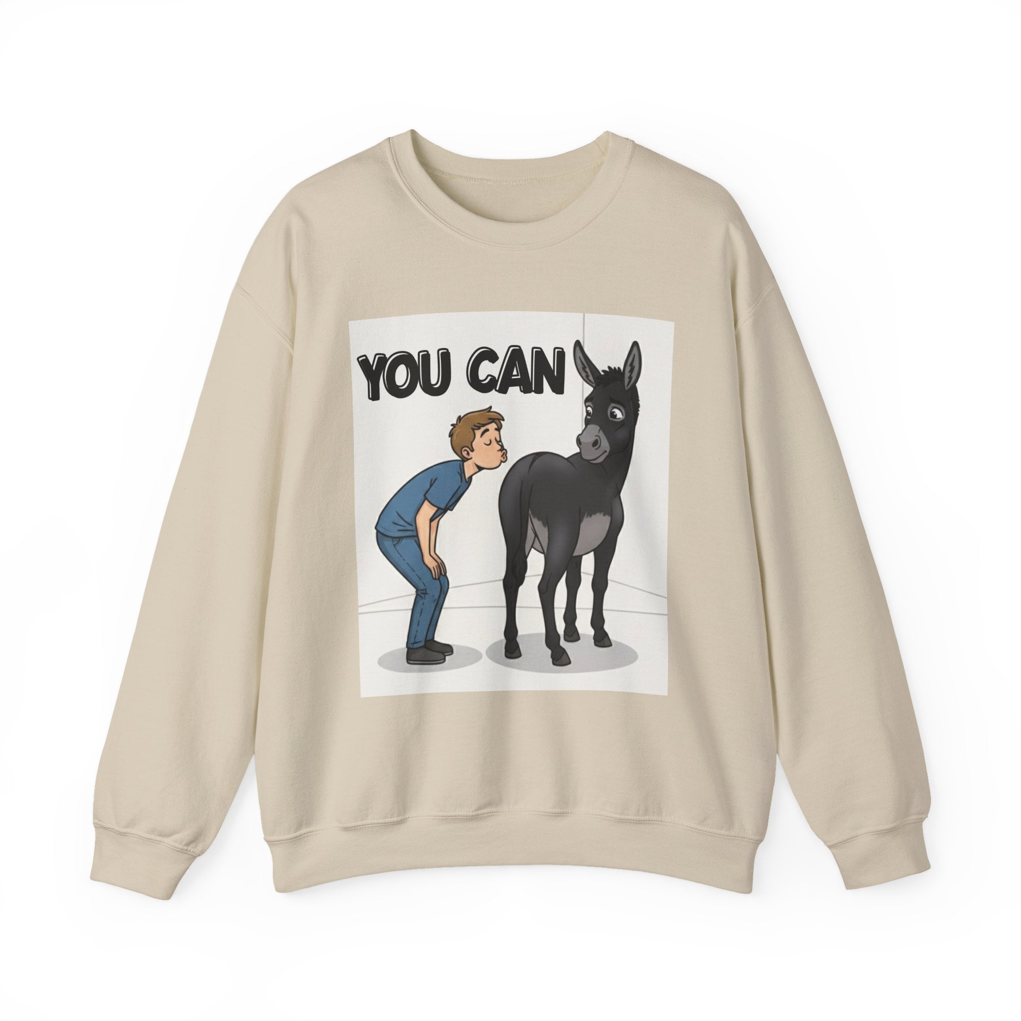 You Can (Kiss My Black Ass) — Sweatshirt