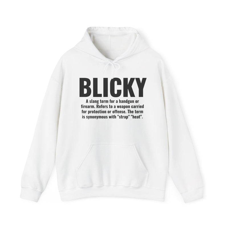 Blicky — Criminal Slang Definition Hoodie