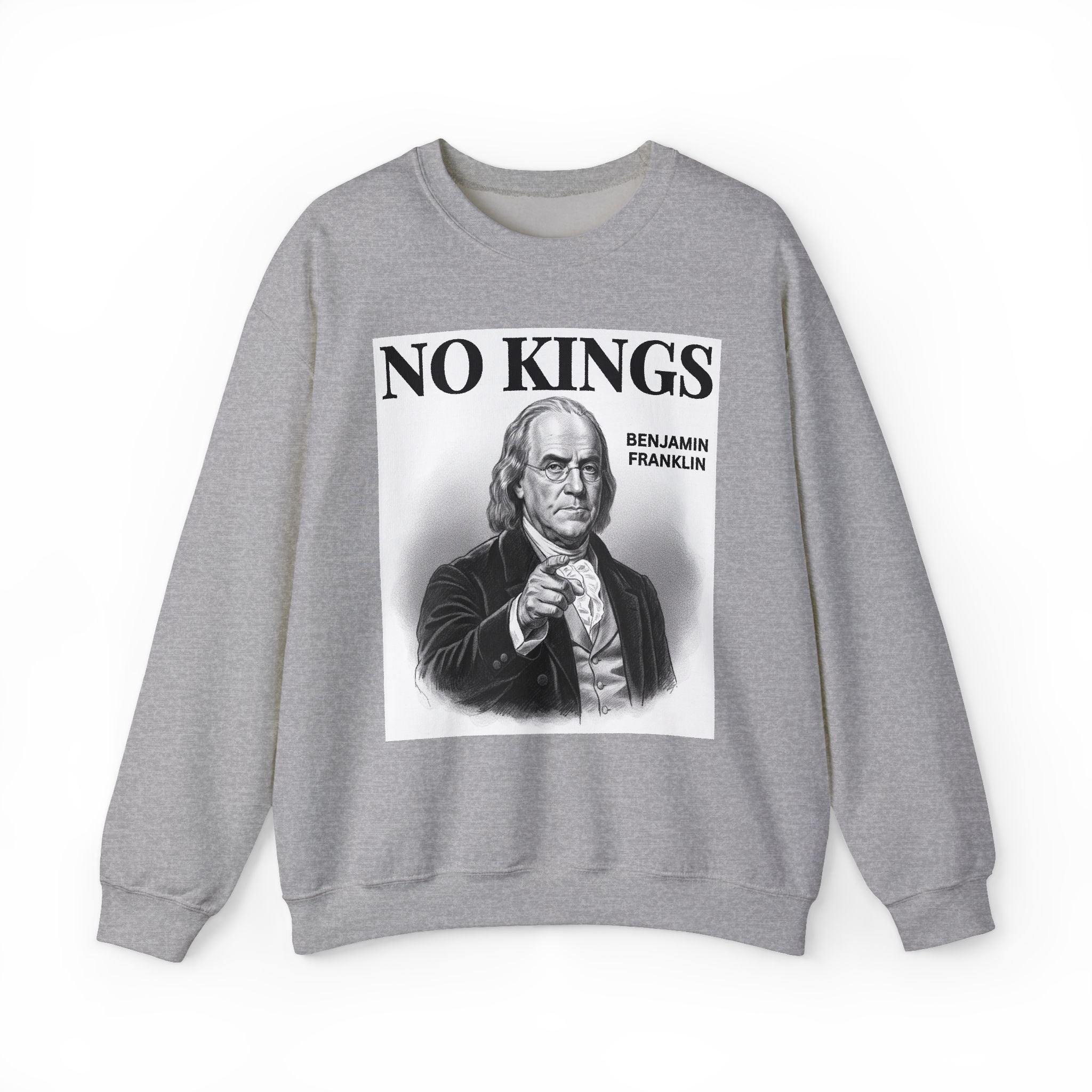 No Kings Benjamin Franklin — Sweatshirt