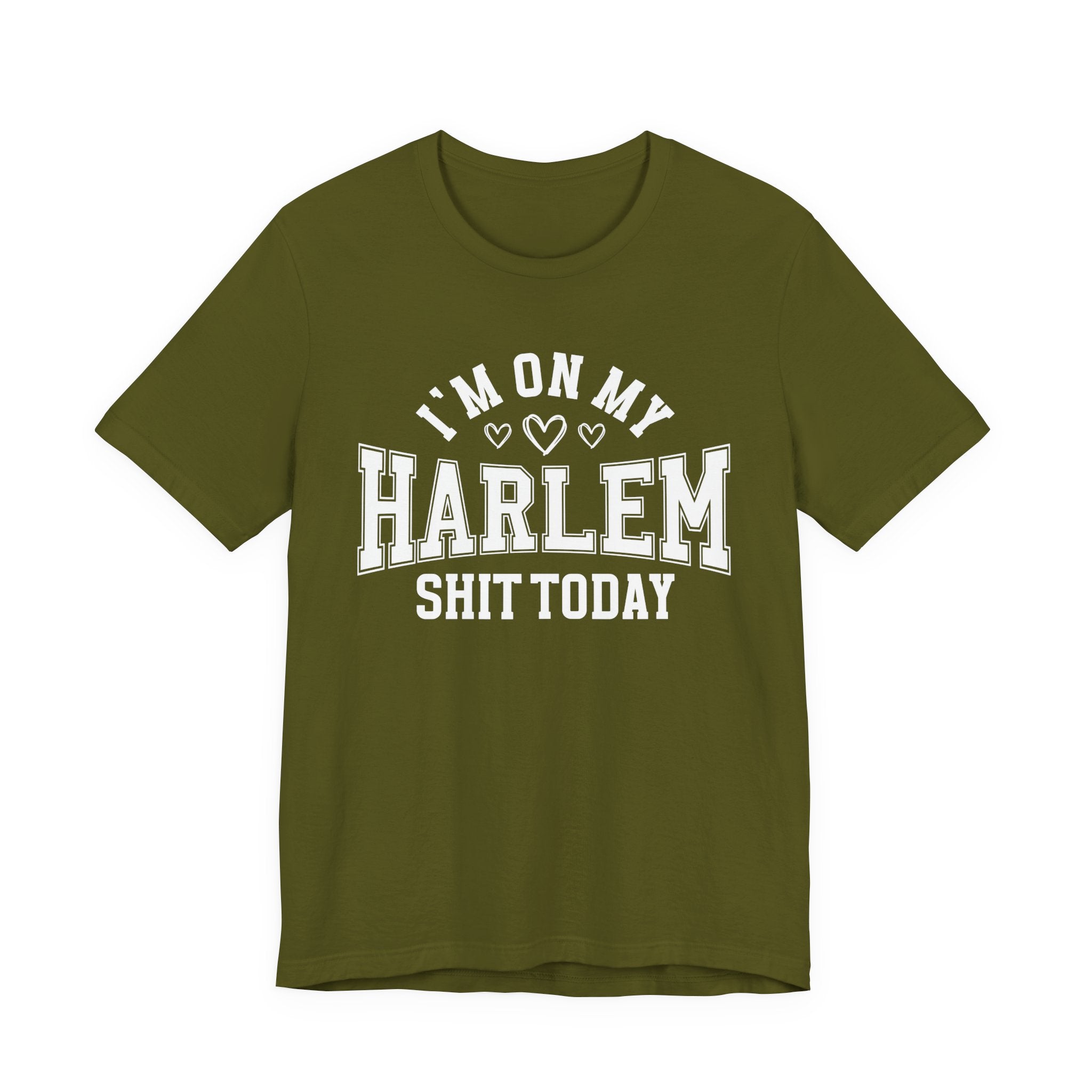 I'm On My Harlem Shit Today (Heart Holes) T-shirt