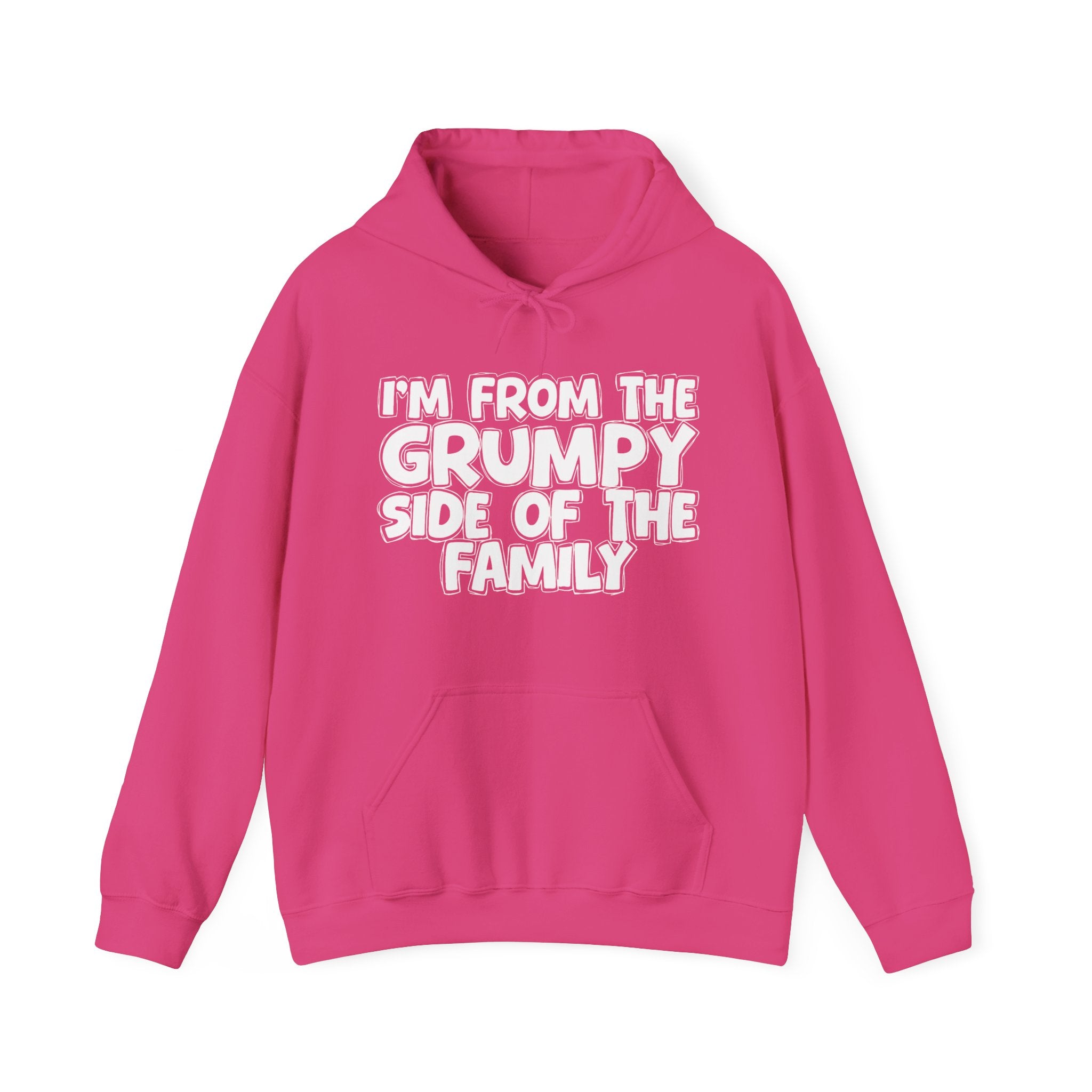 I'm From the Grumpy Side of the Family — Humorous Family Pride Hoodie