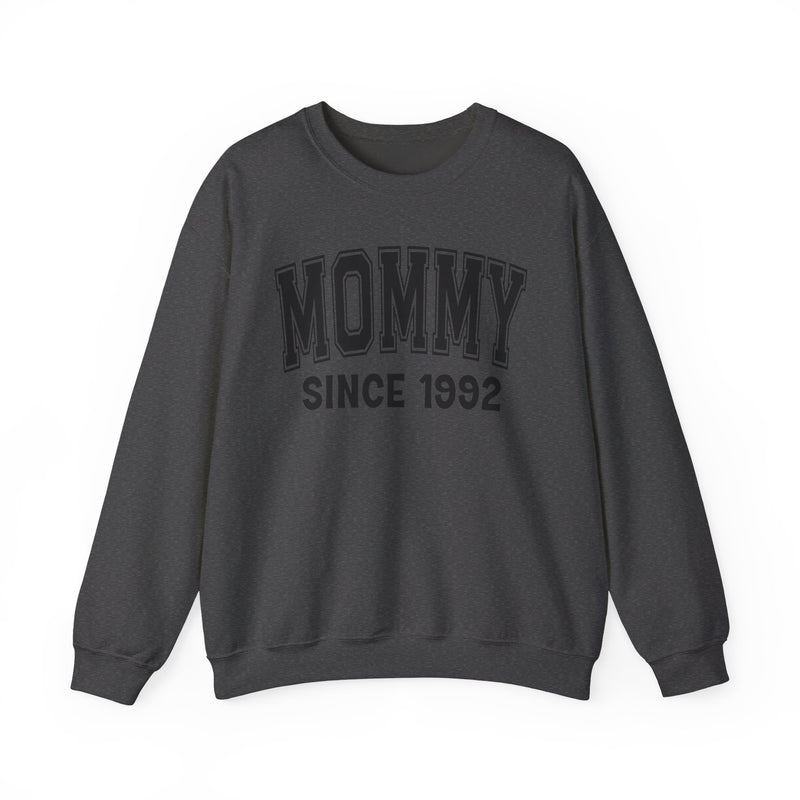 Mommy Personalization Sweatshirt — Add Your Special "Since Date"