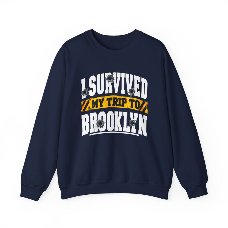 Sweatshirt with collegiate lettering reading I SURVIVED MY TRIP TO BROOKLYN, front view.