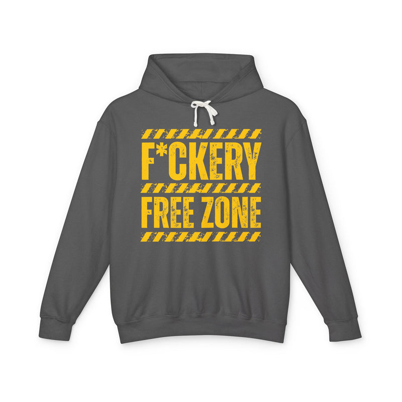 Fuckery Free Zone Hoodie — Funny Boundaries Hoodie