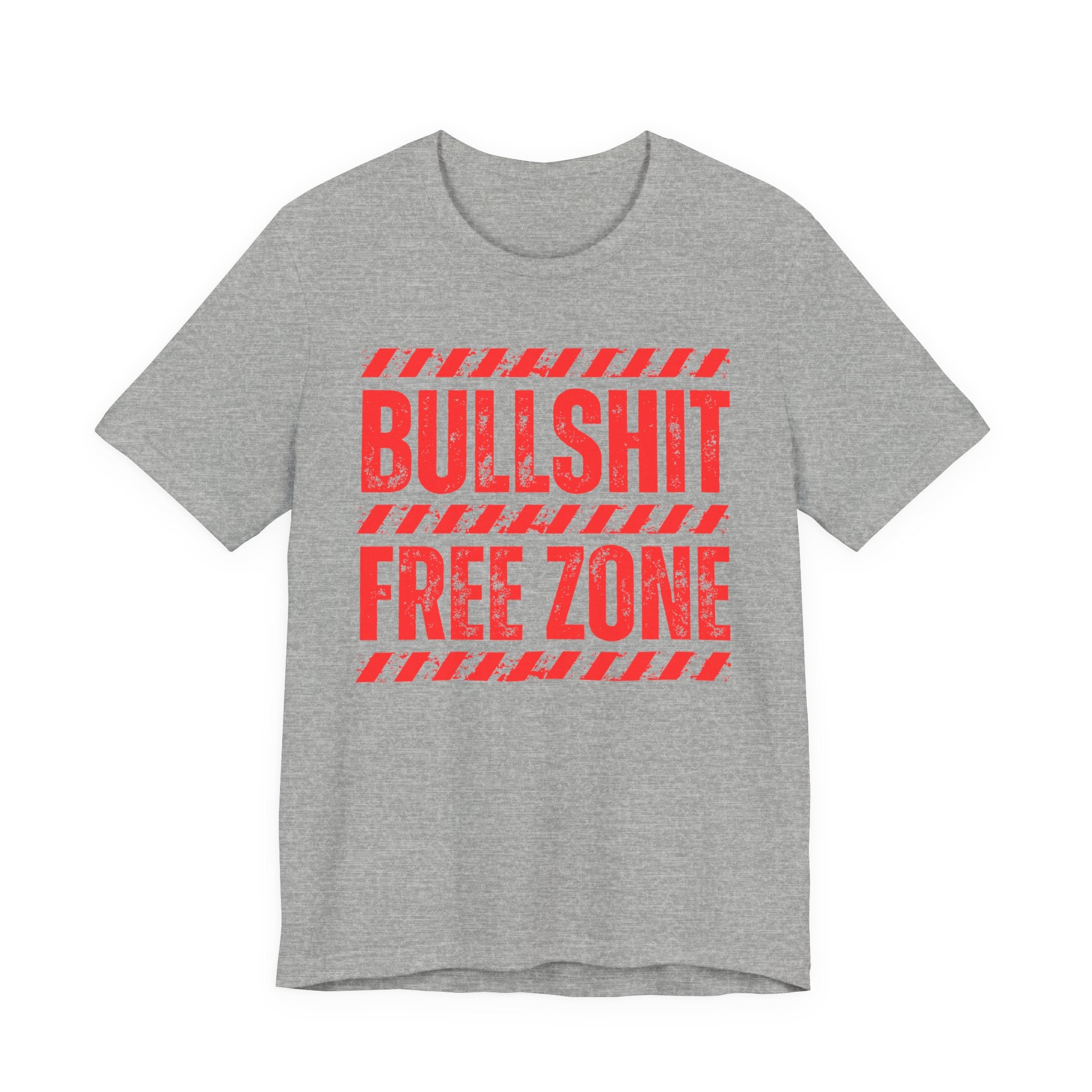 Bullshit Free Zone － Funny Energy T-shirt
