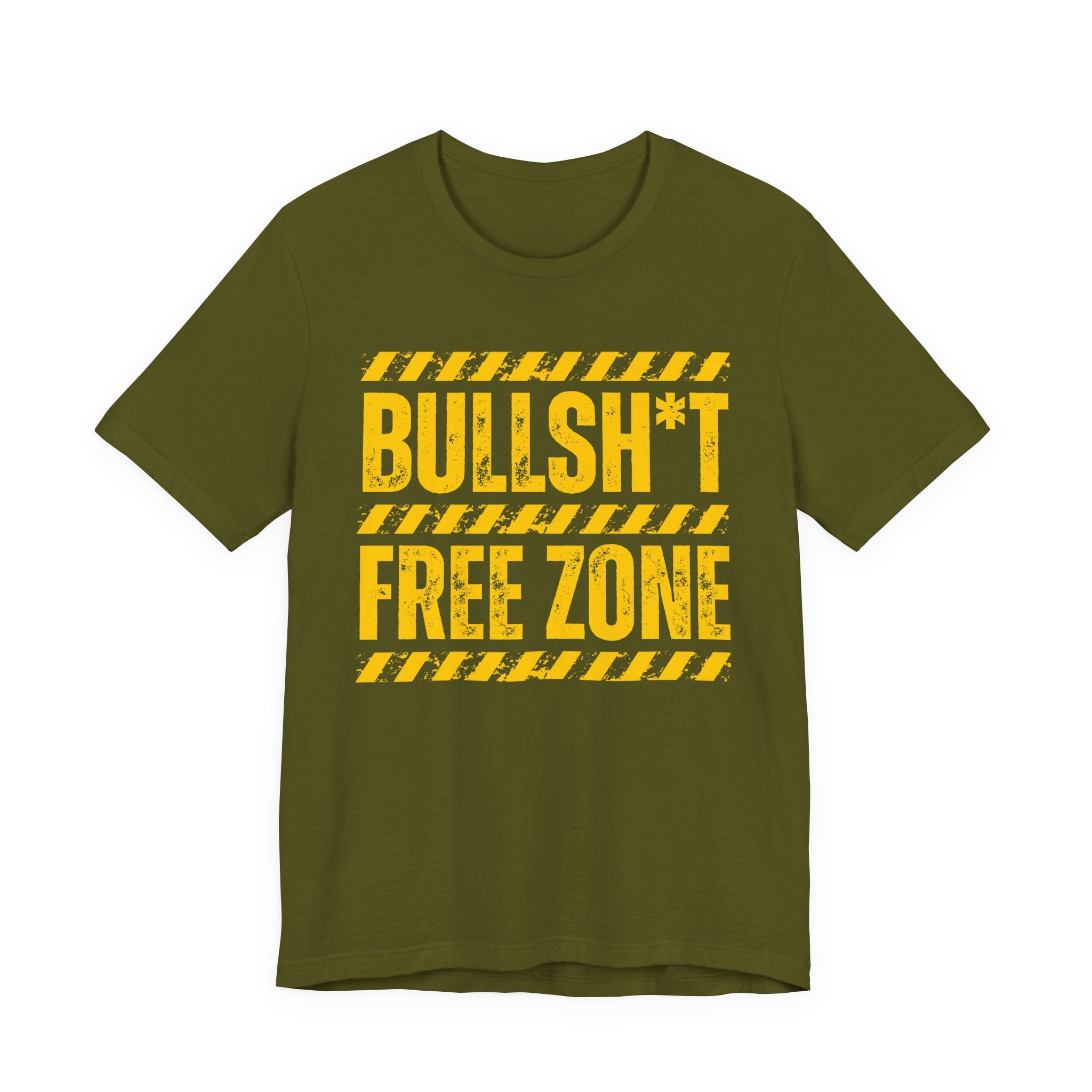 Bullshit Free Zone － Humorous Energy T-shirt