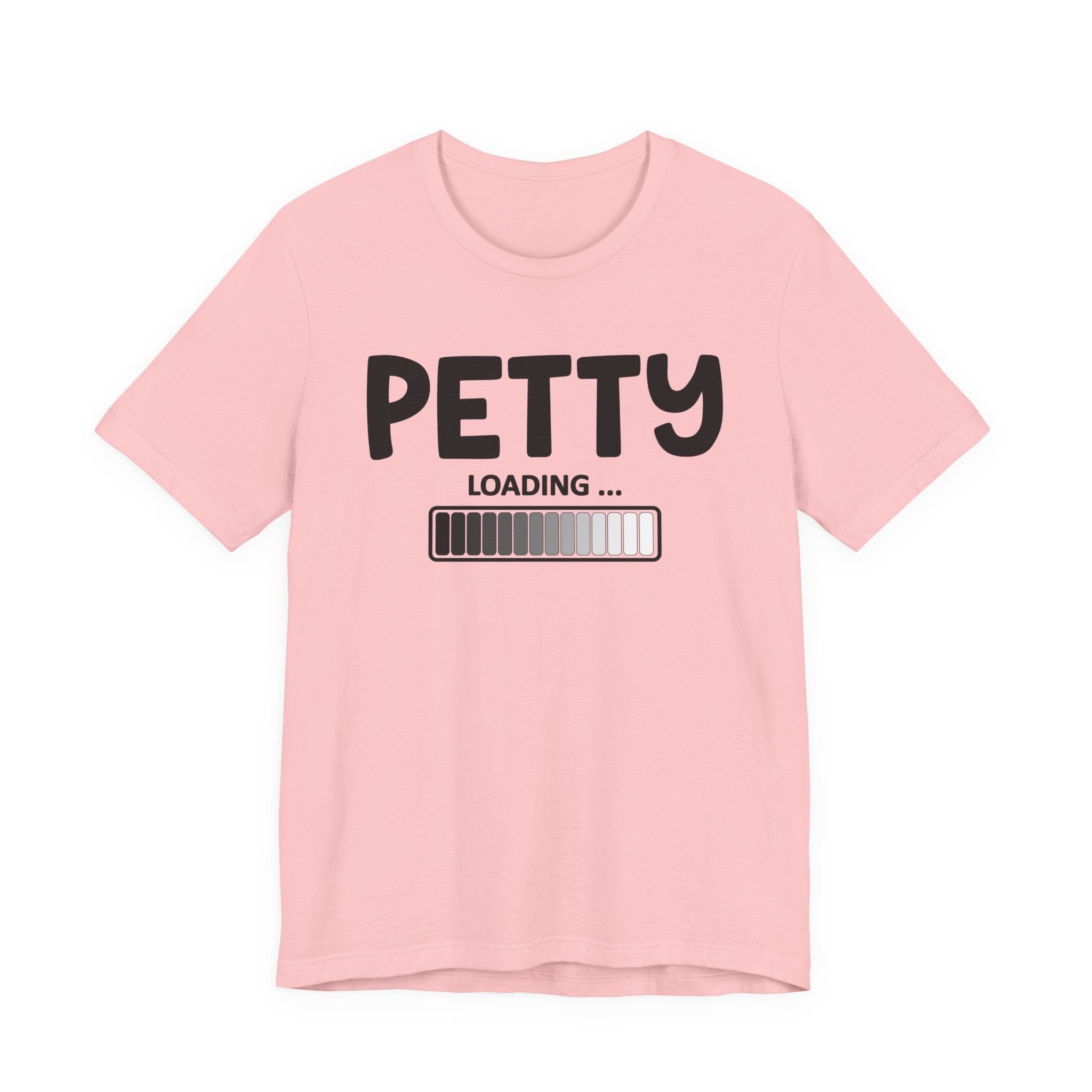 Petty Loading -T-shirt