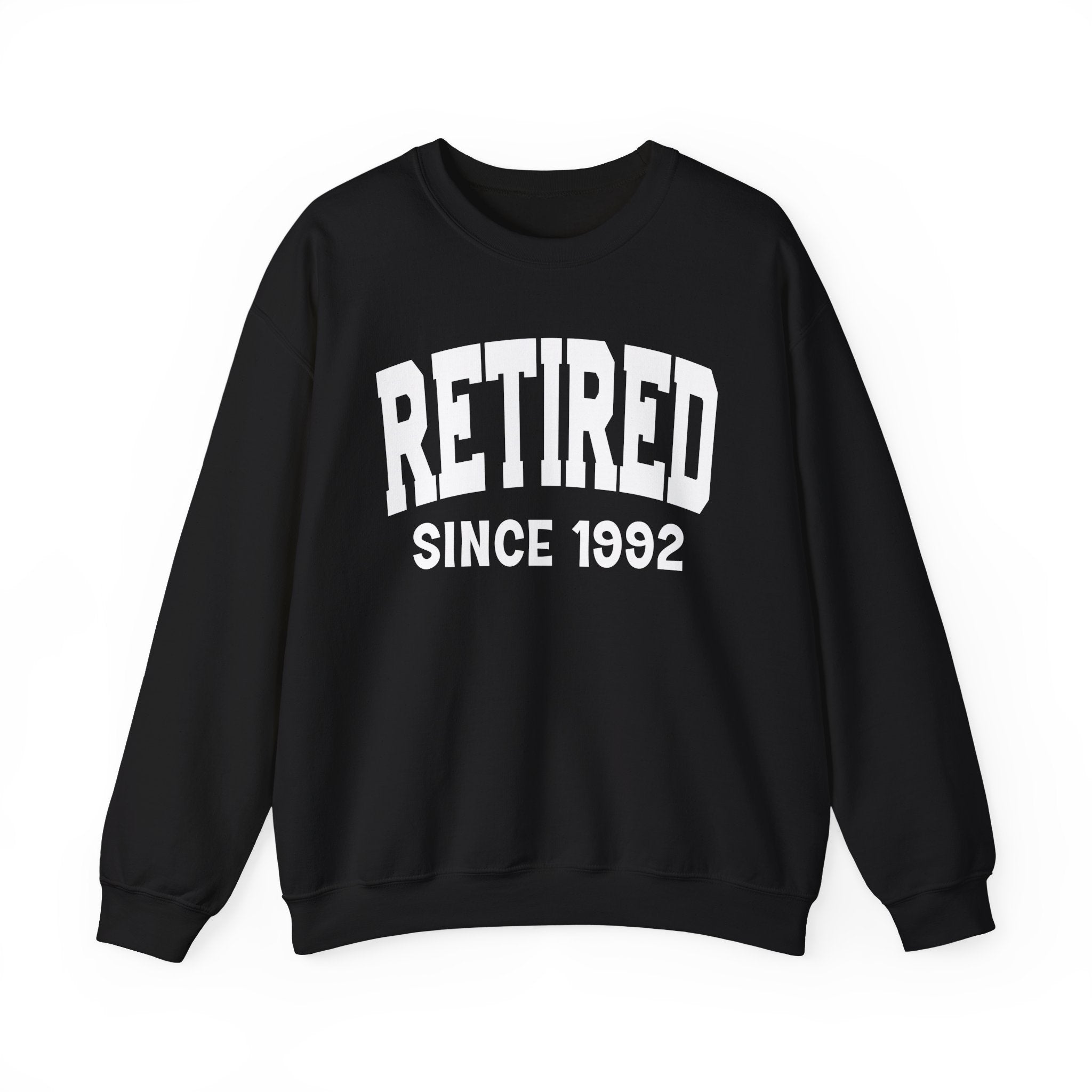 Retired Personalization Sweatshirt - Add Your Special "Since Date"