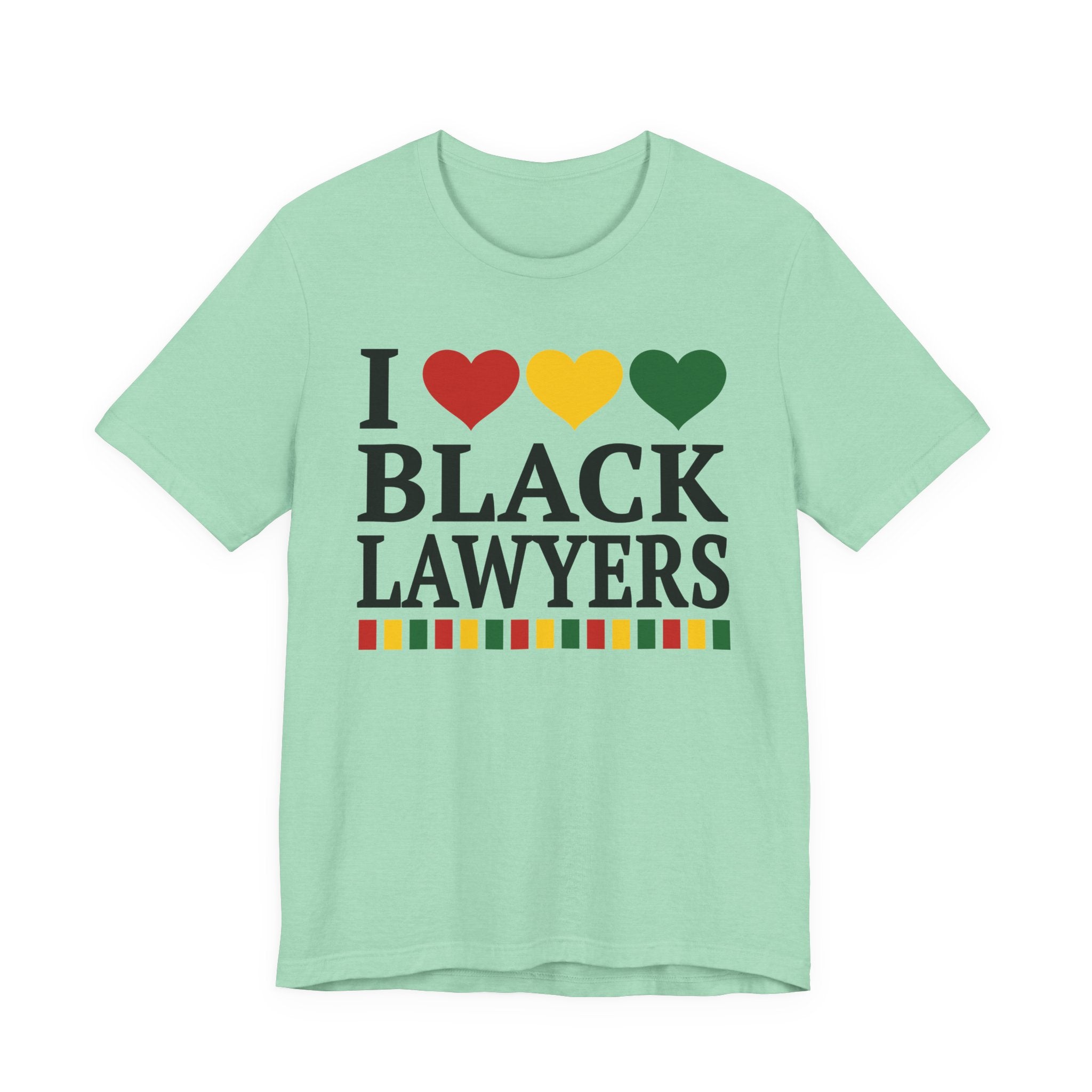 I Love Black Lawyers — T-Shirt