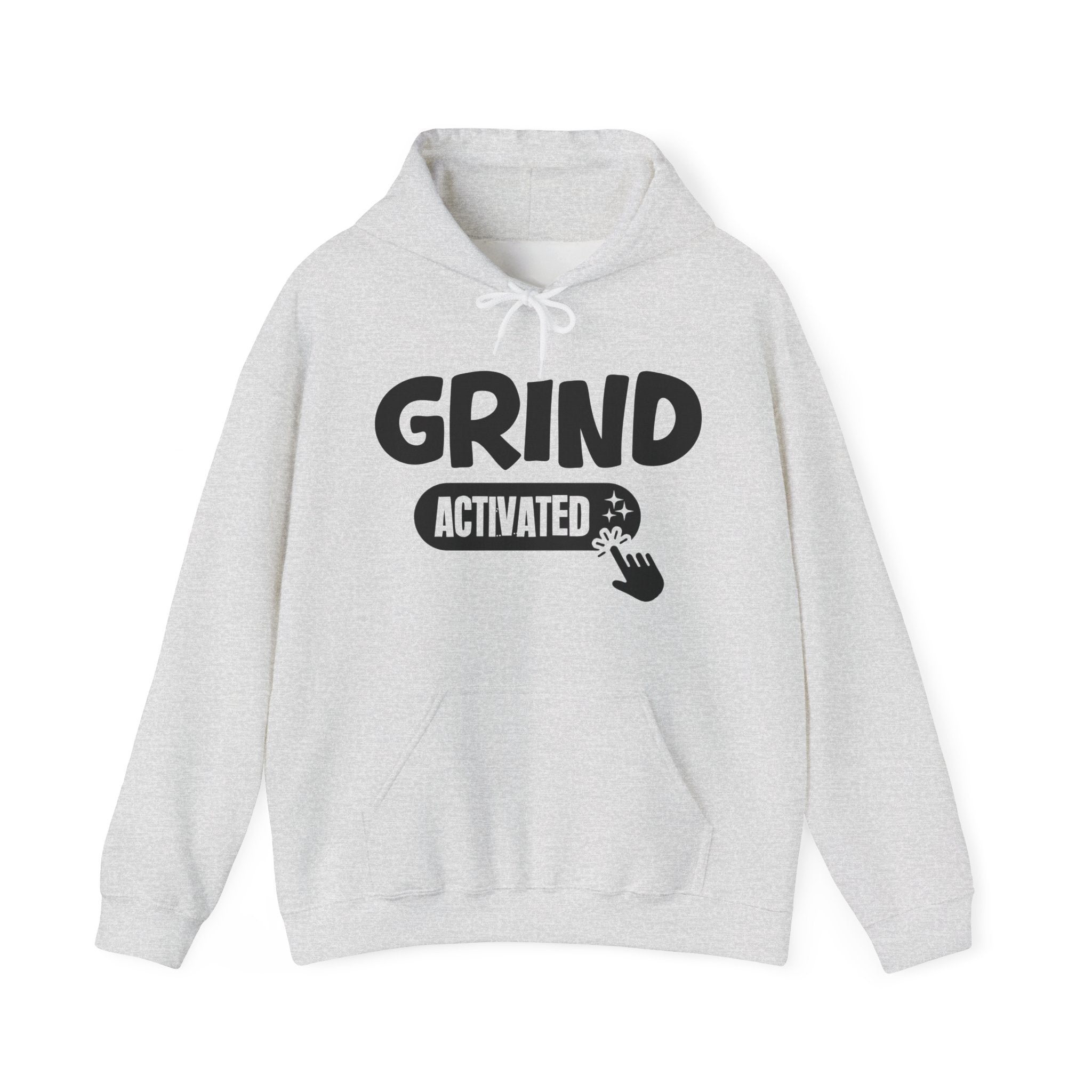 Grind Activated - Motivational Sweatshirt
