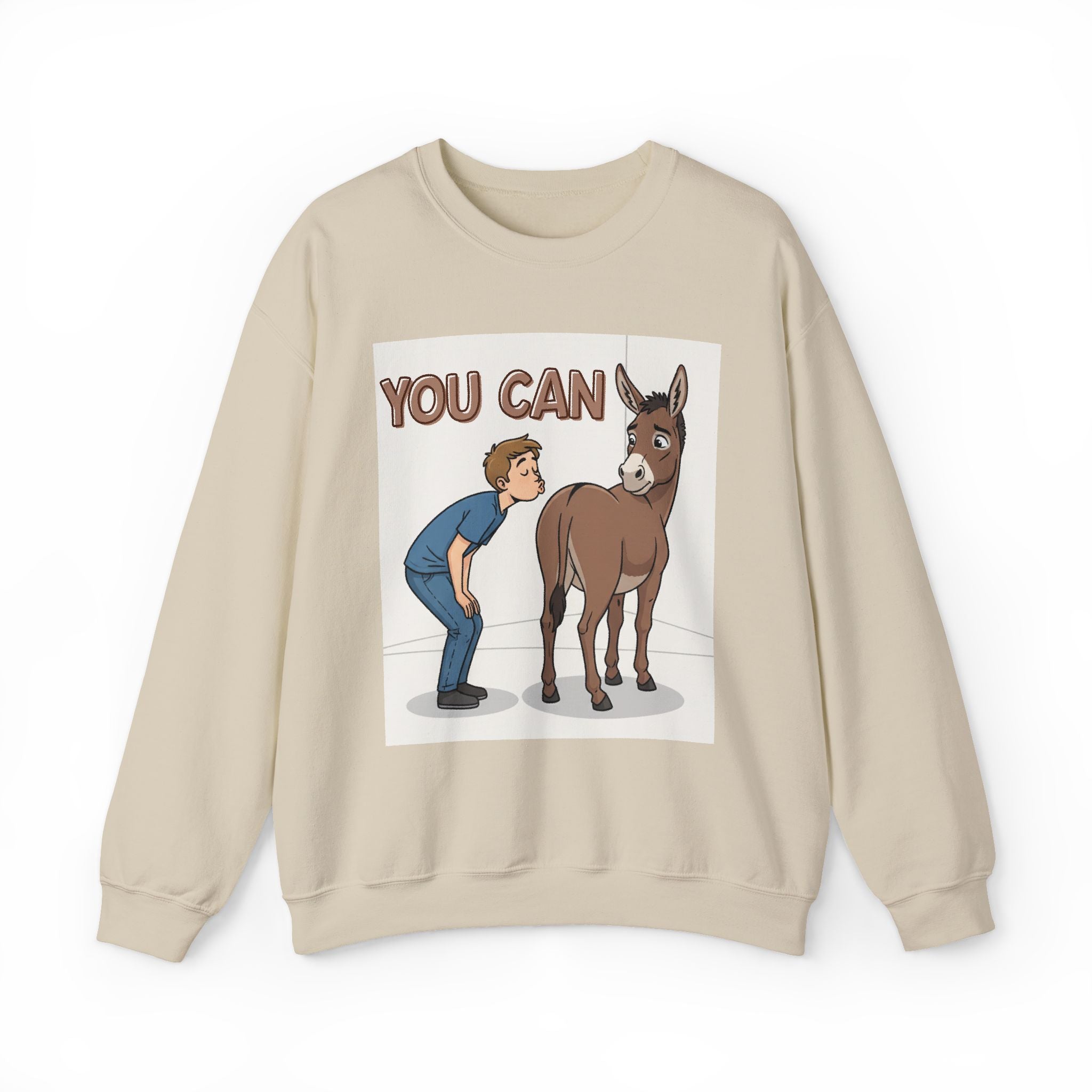 You Can (Kiss My Ass) — Sweatshirt