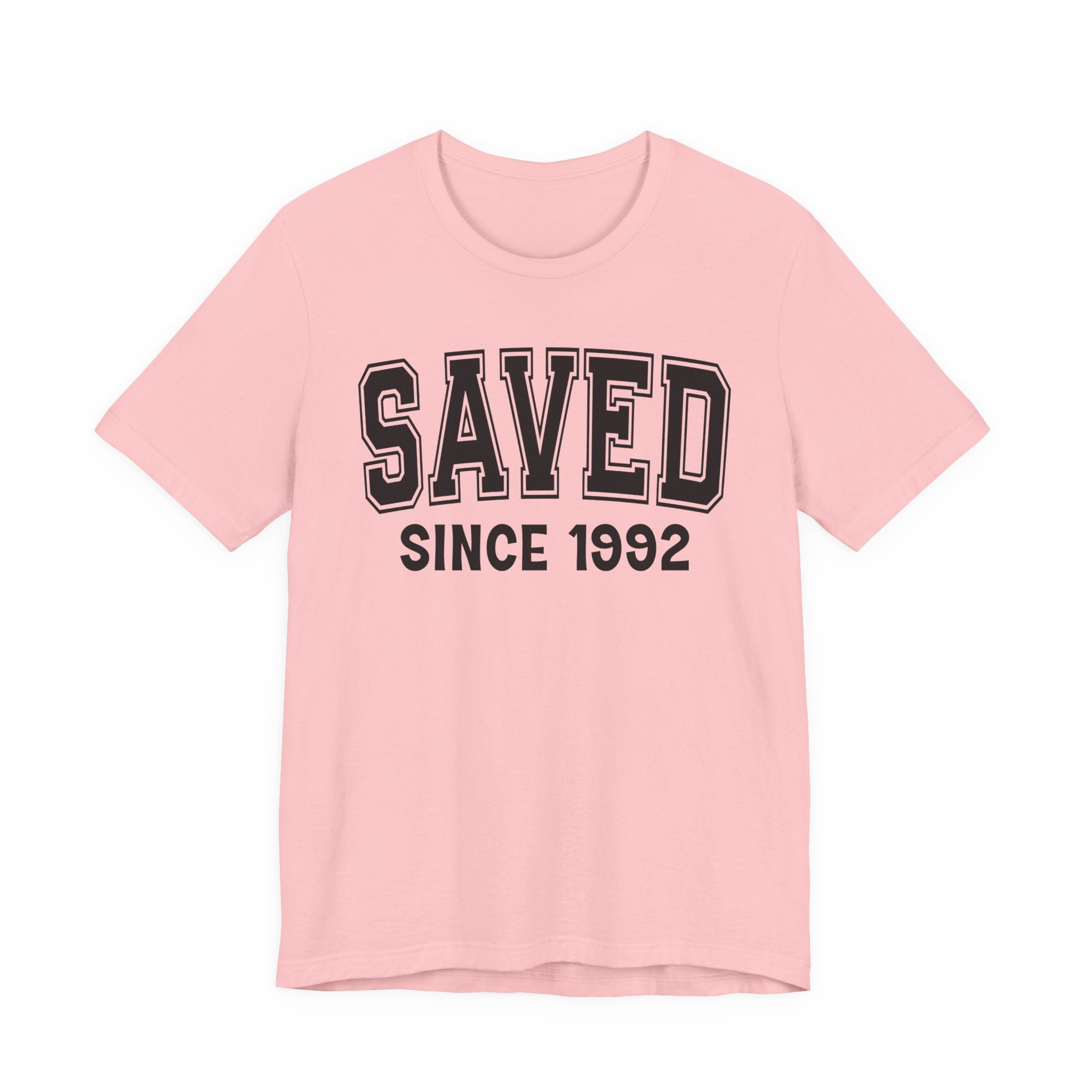 Saved Personalization T-Shirt - Add Your Special "Since Date"