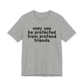 May You Be Protected From Pretend Friends — Funny Sarcastic Prayer Tee