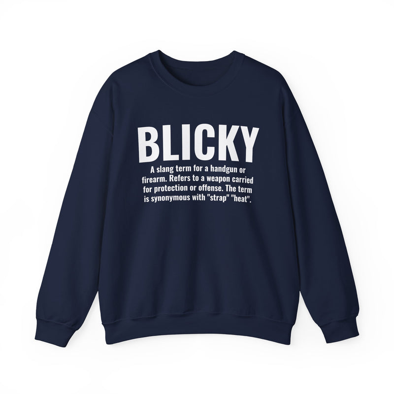 Blicky — Criminal Slang Definition Hoodie