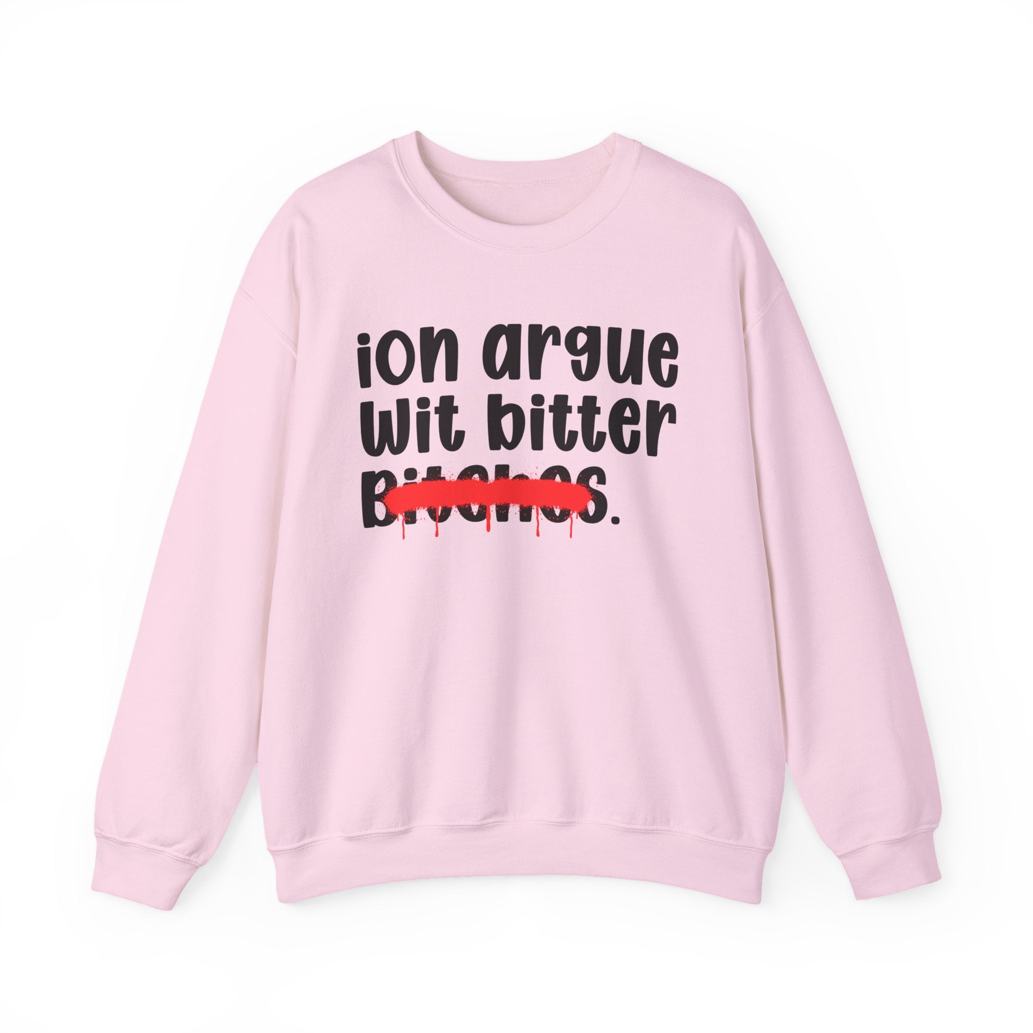 ION (I Don't) Argue With Bitter Bitches — Funny...